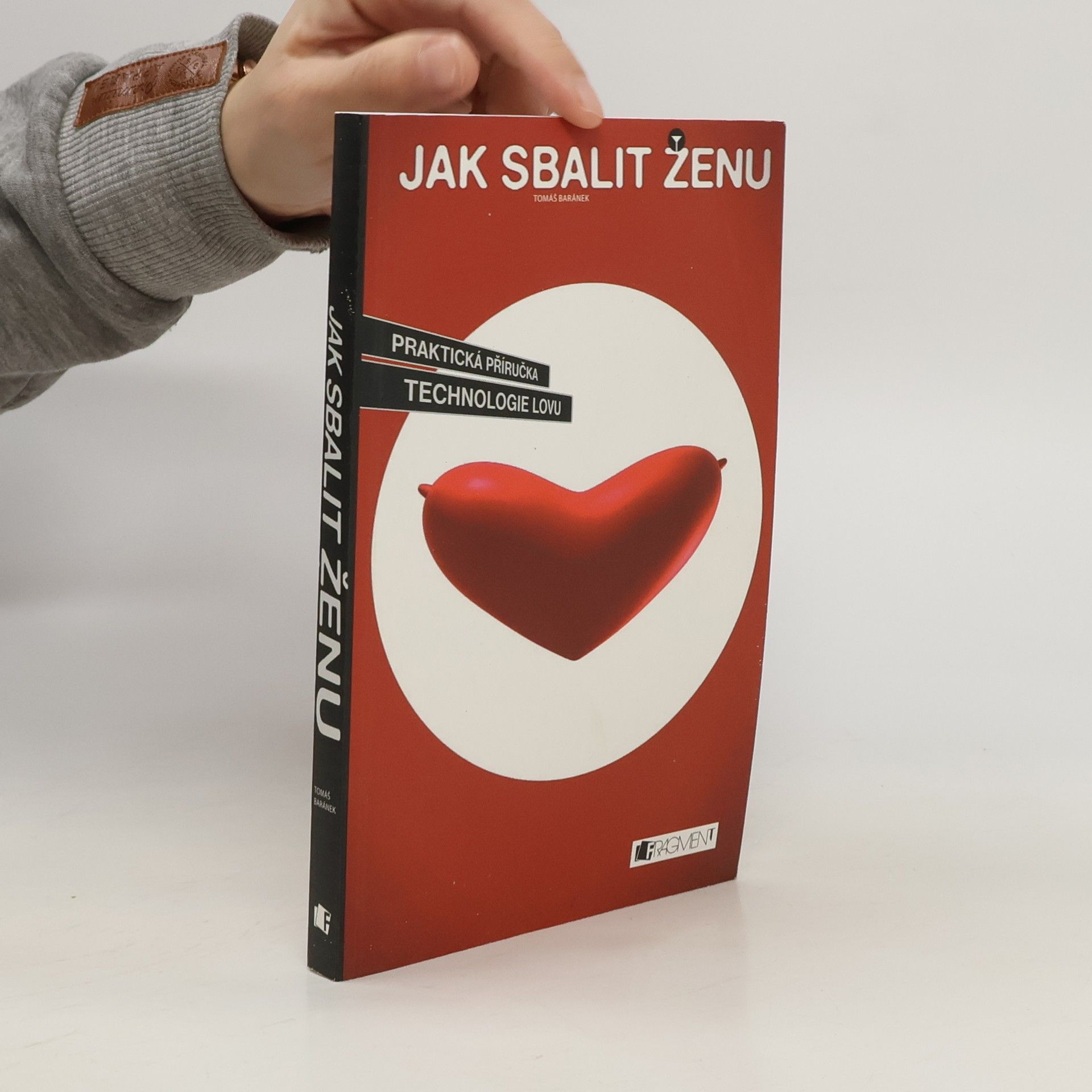 Tomáš Baránek Jak sbalit ženu