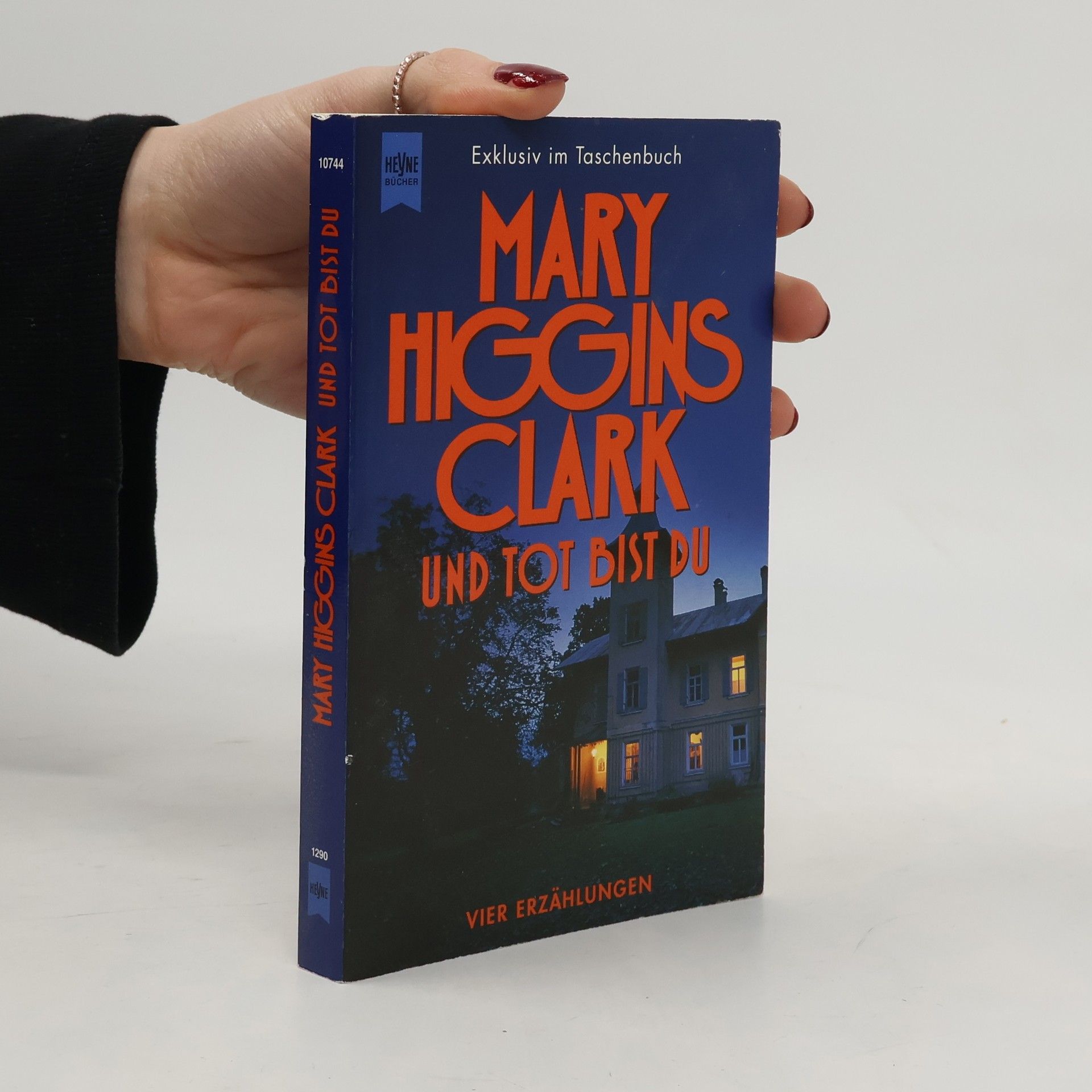 Mary Higgins Clark Und tot bist du