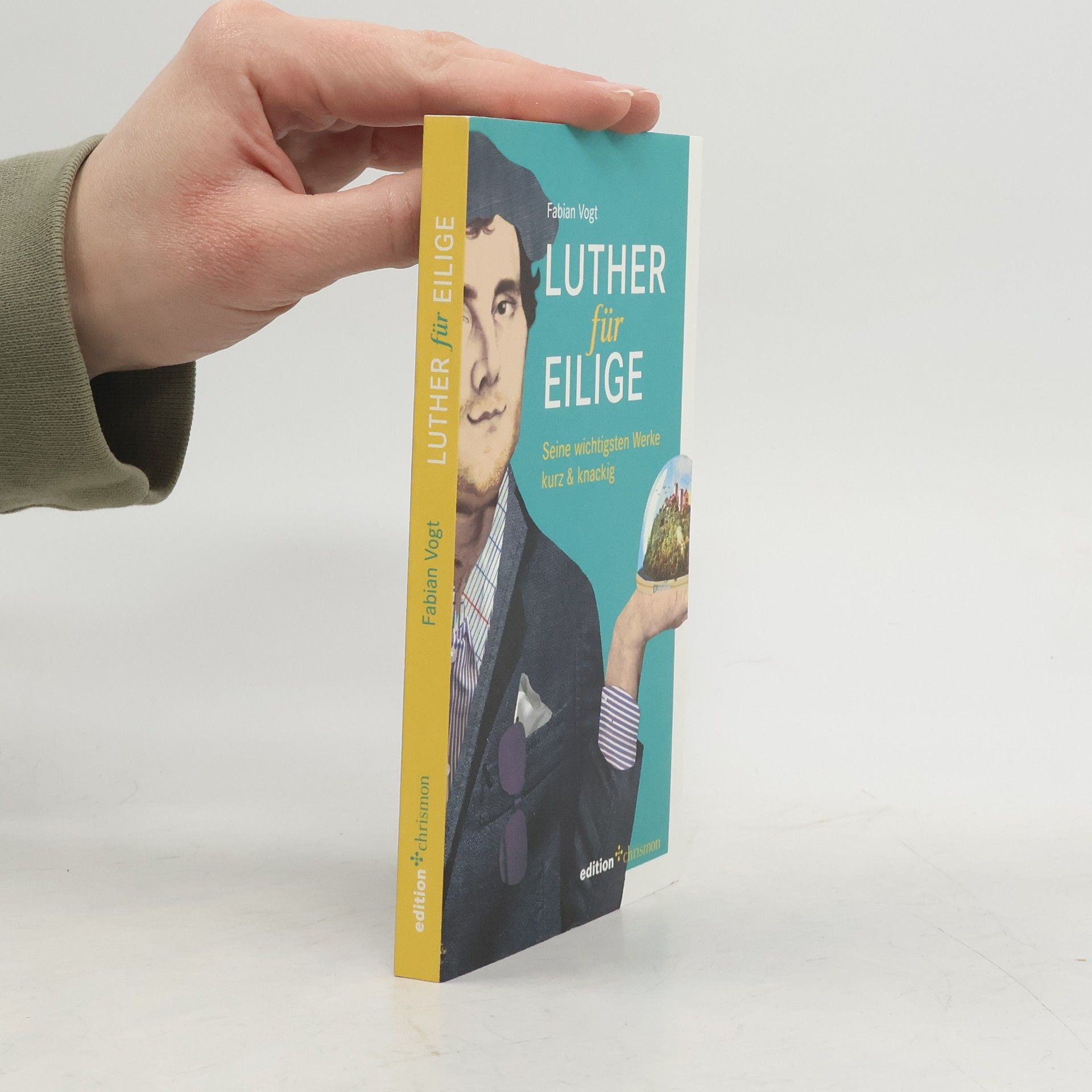 Fabian Vogt Luther für Eilige