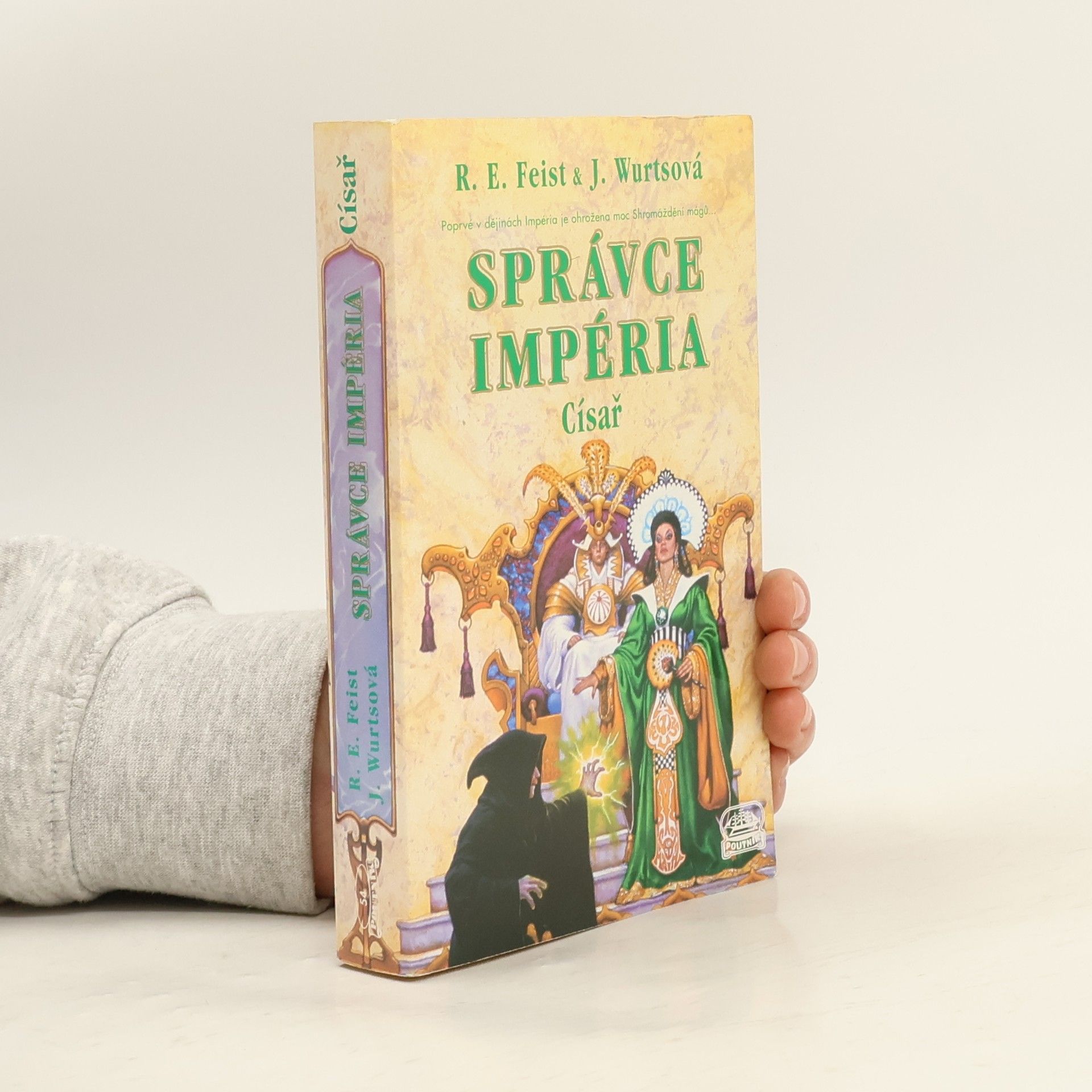 Raymond E. Feist Správce Impéria – Císař