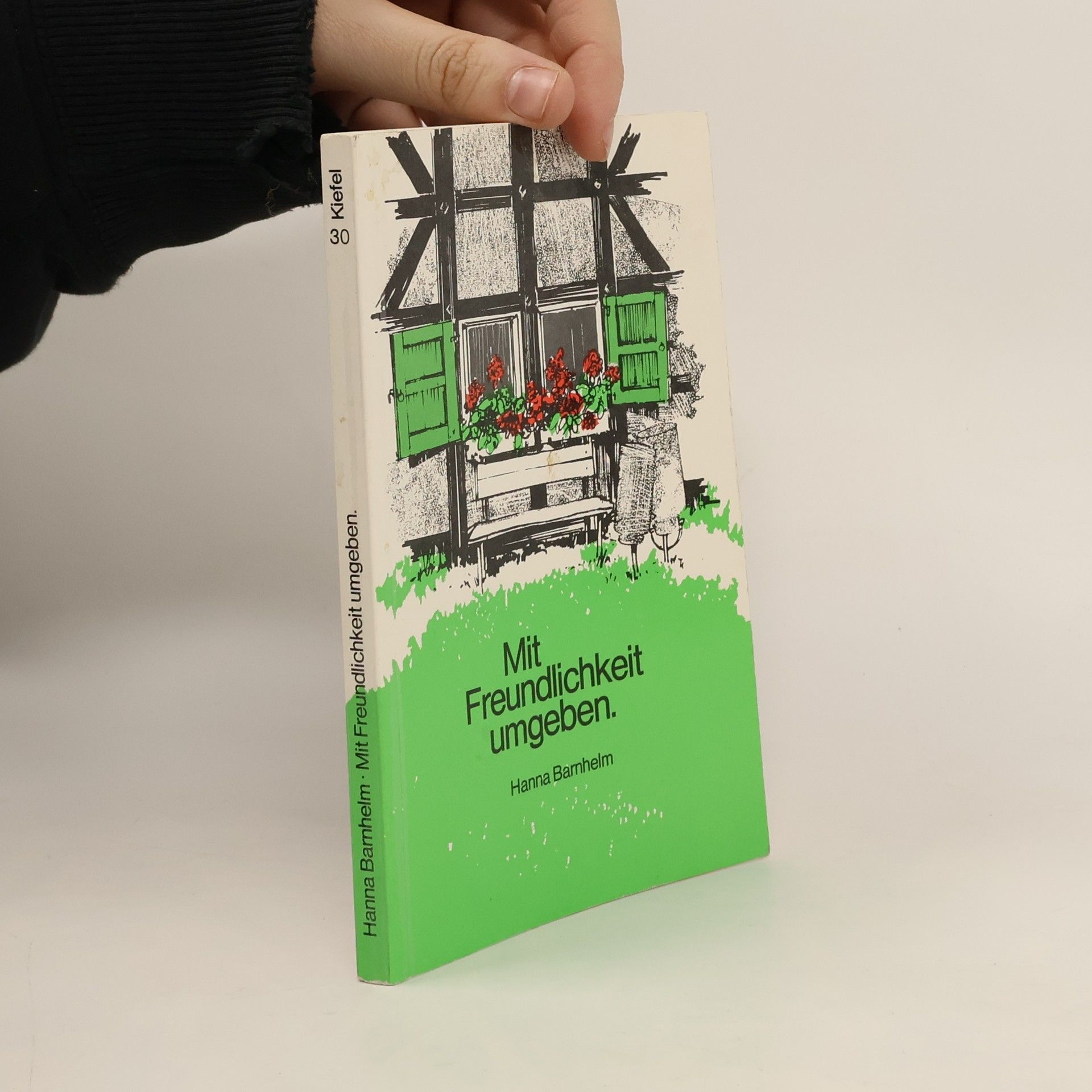 Mit Freundlichkeit umgeben