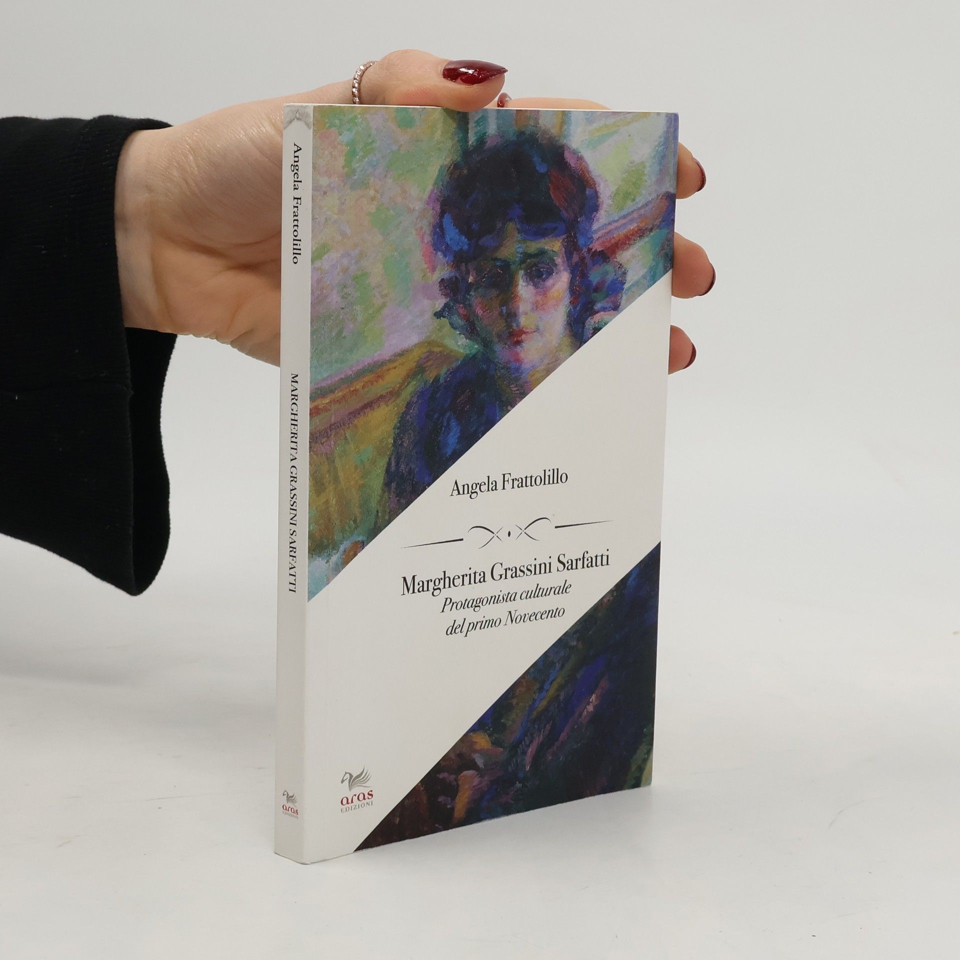 Angela Frattolillo Margherita Grassini Sarfatti. Protagonista culturale del primo Novecento