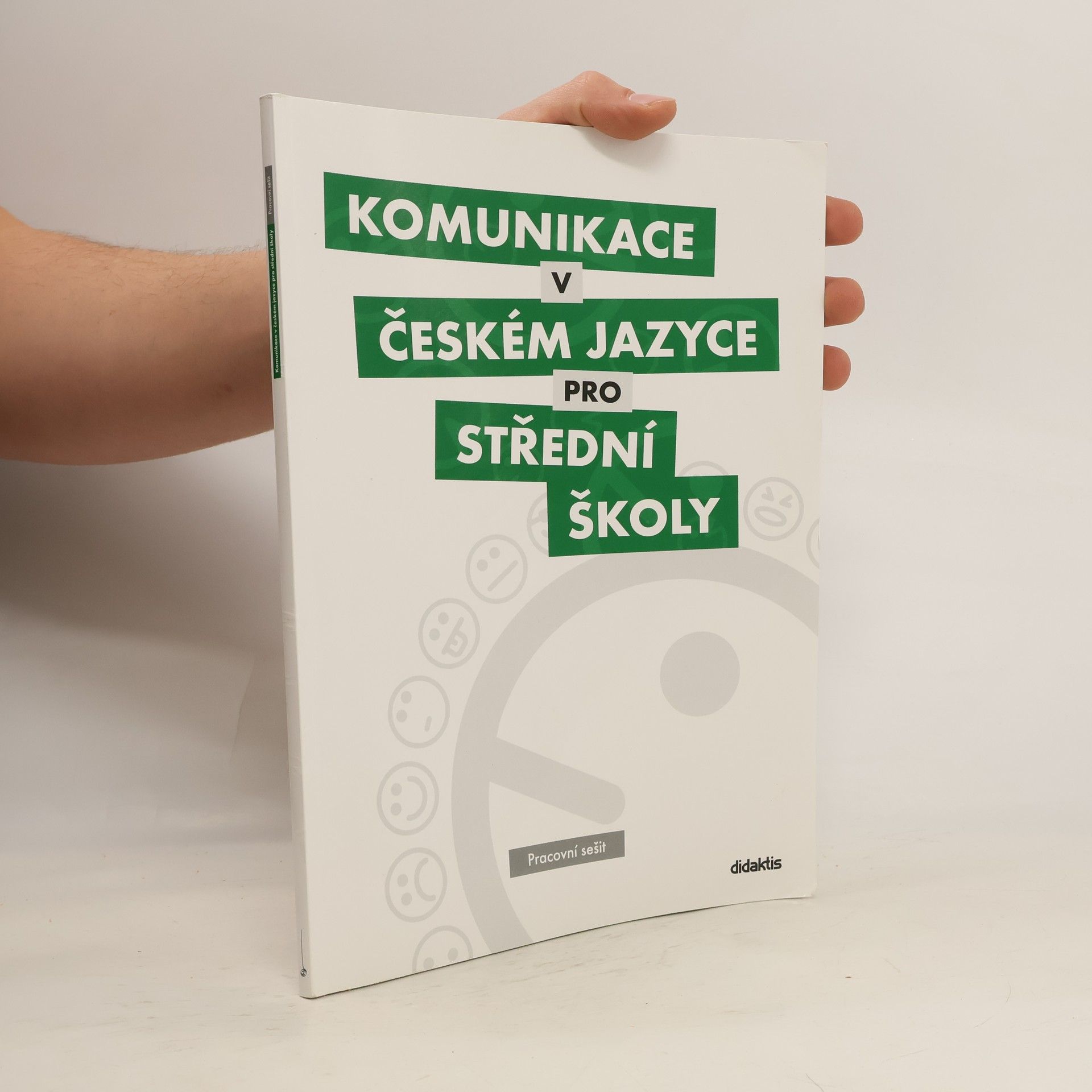 Komunikace v českém jazyce pro střední školy: Pracovní sešit
