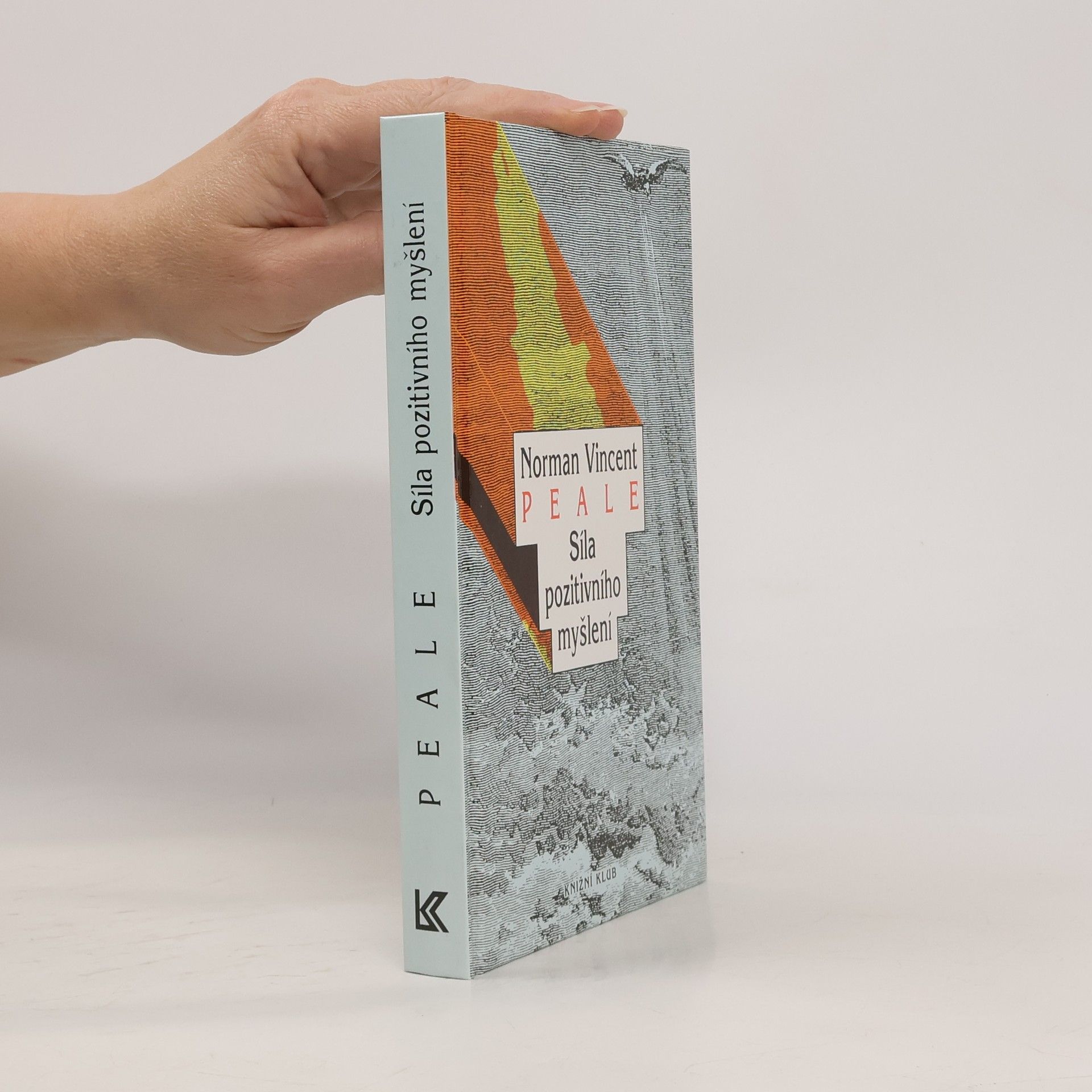 Norman Vincent Peale Síla pozitivního myšlení