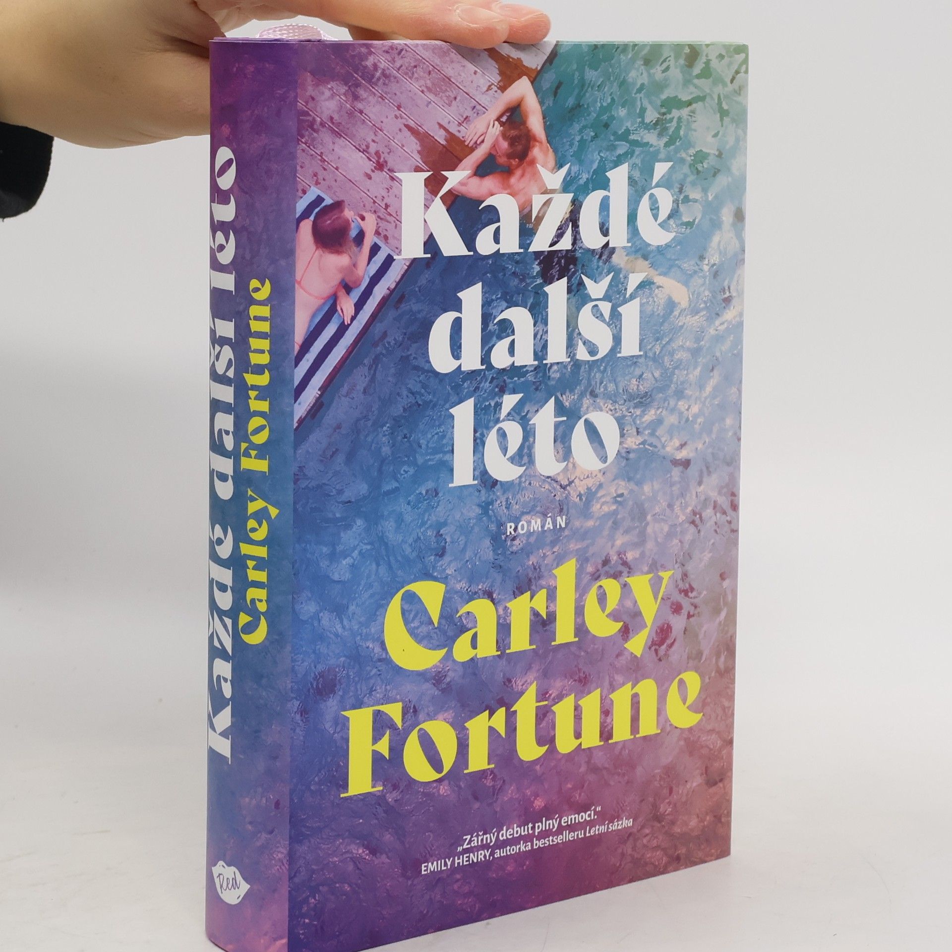 Carley Fortune Každé další léto