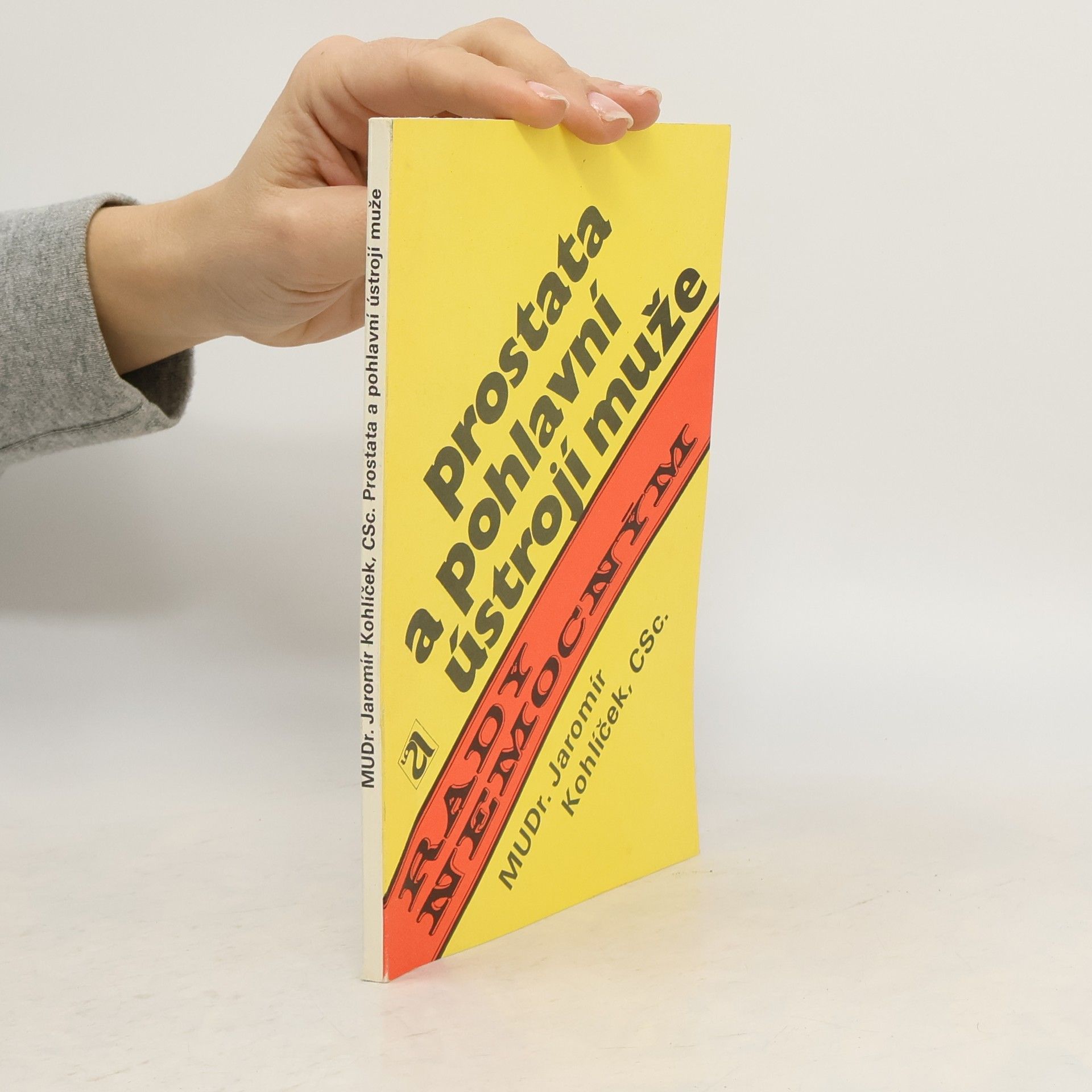 Jaromír Kohlíček Prostata a pohlavní ústrojí muže