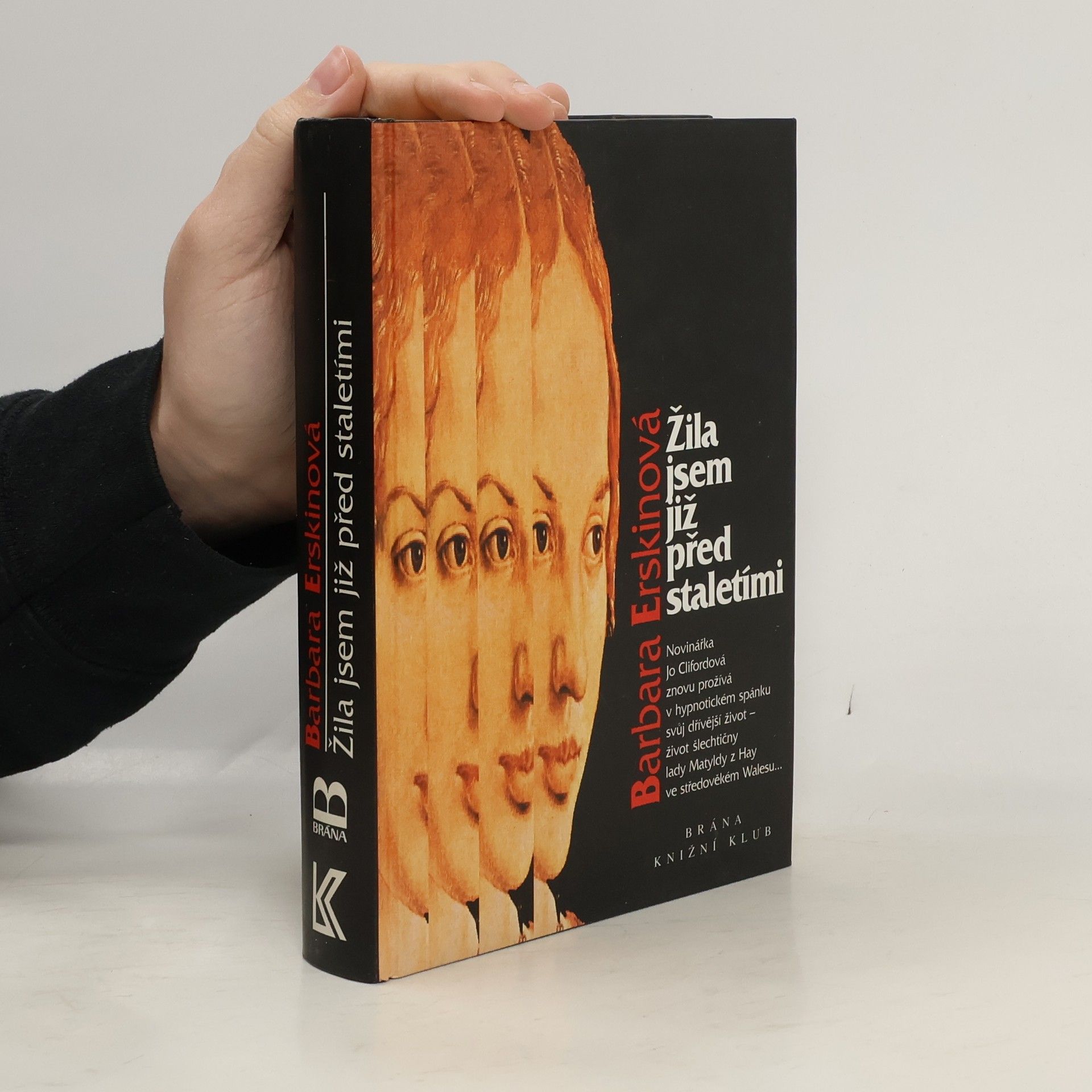 Žila jsem již před staletími