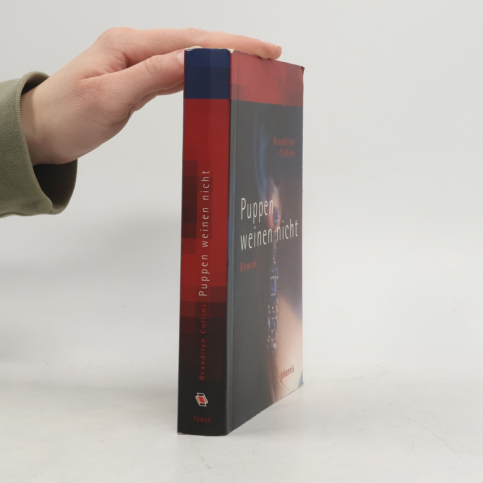 Puppen weinen nicht. Roman