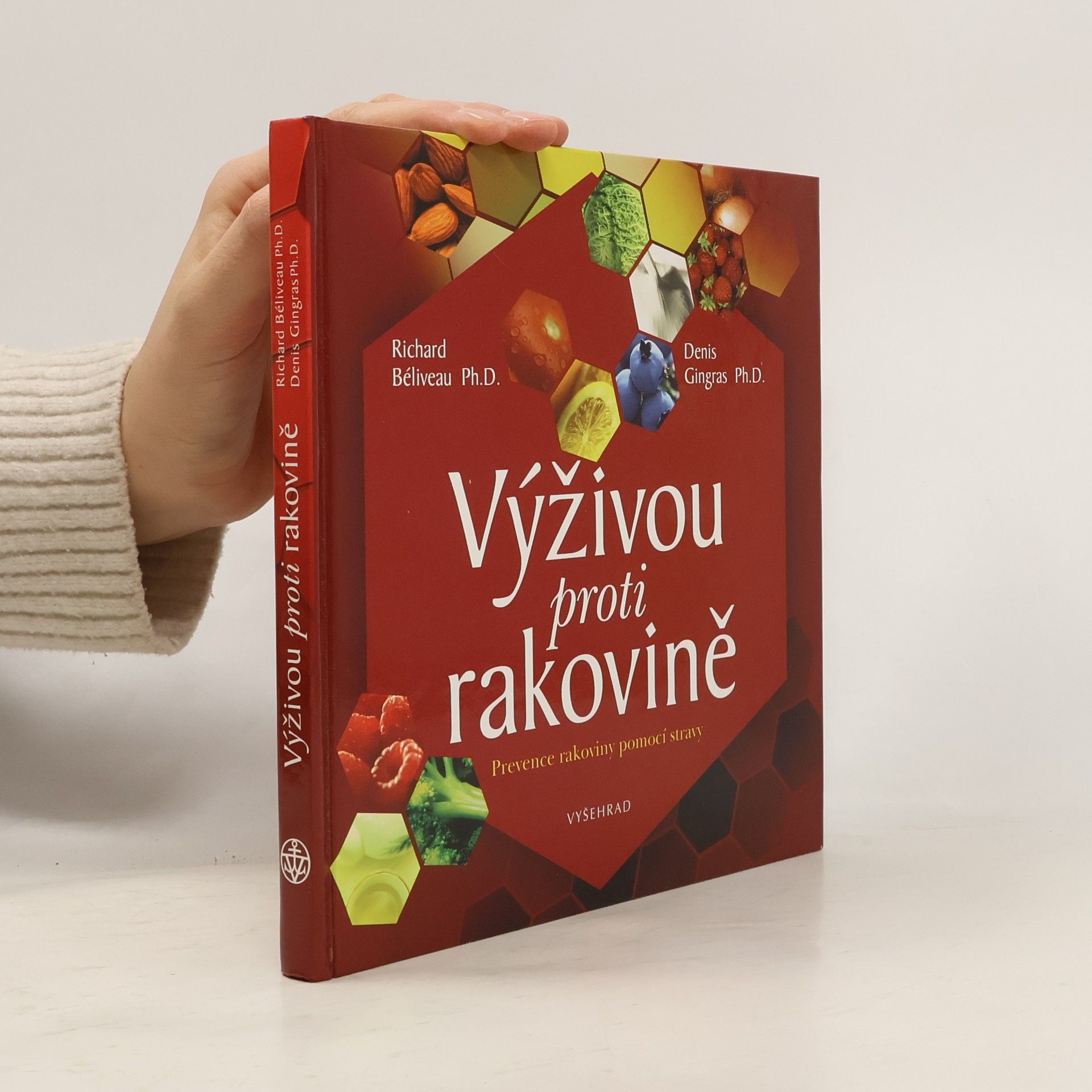 Richard Béliveau Výživou proti rakovině