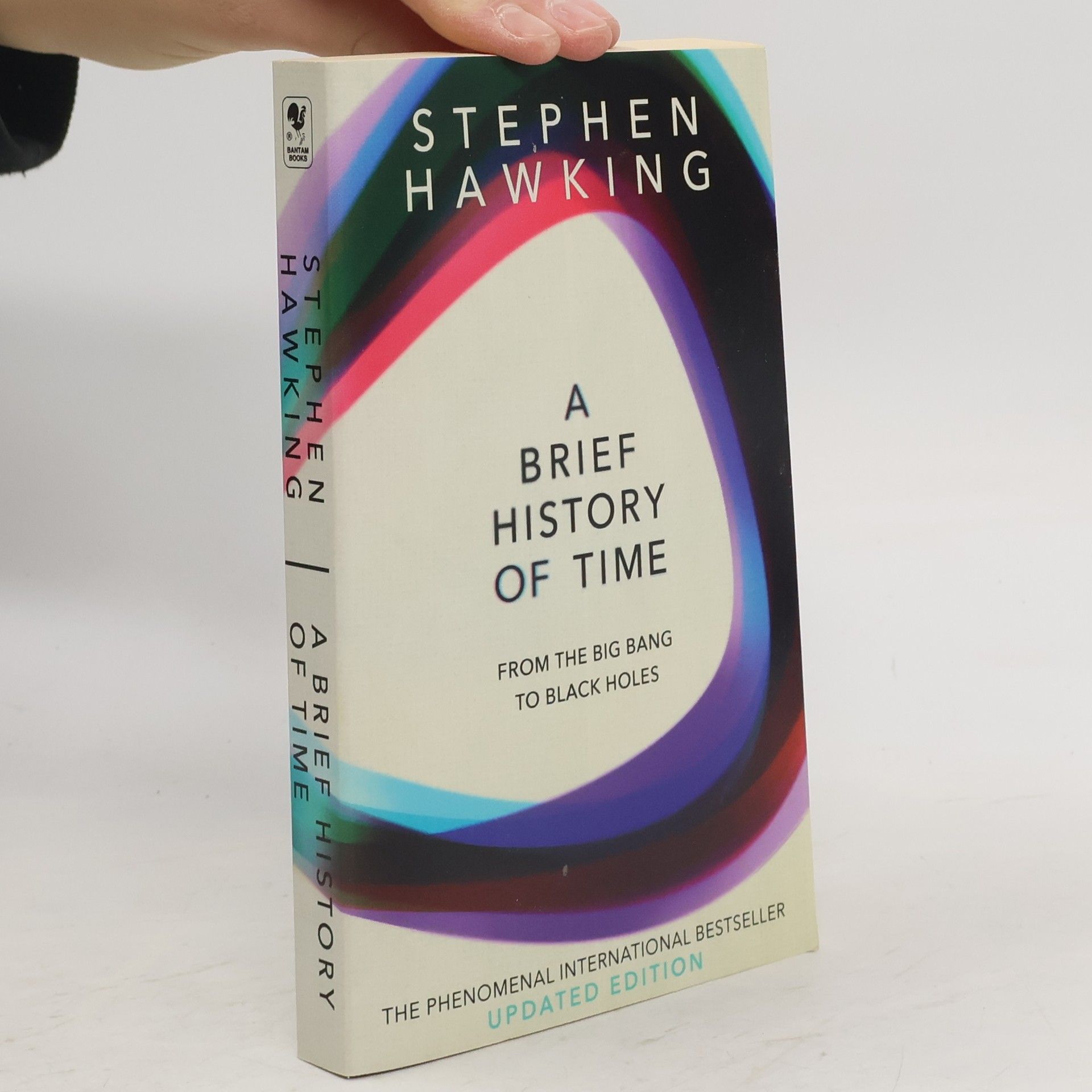Stephen Hawking A Brief History of Time. From the Big Bang to Black Holes