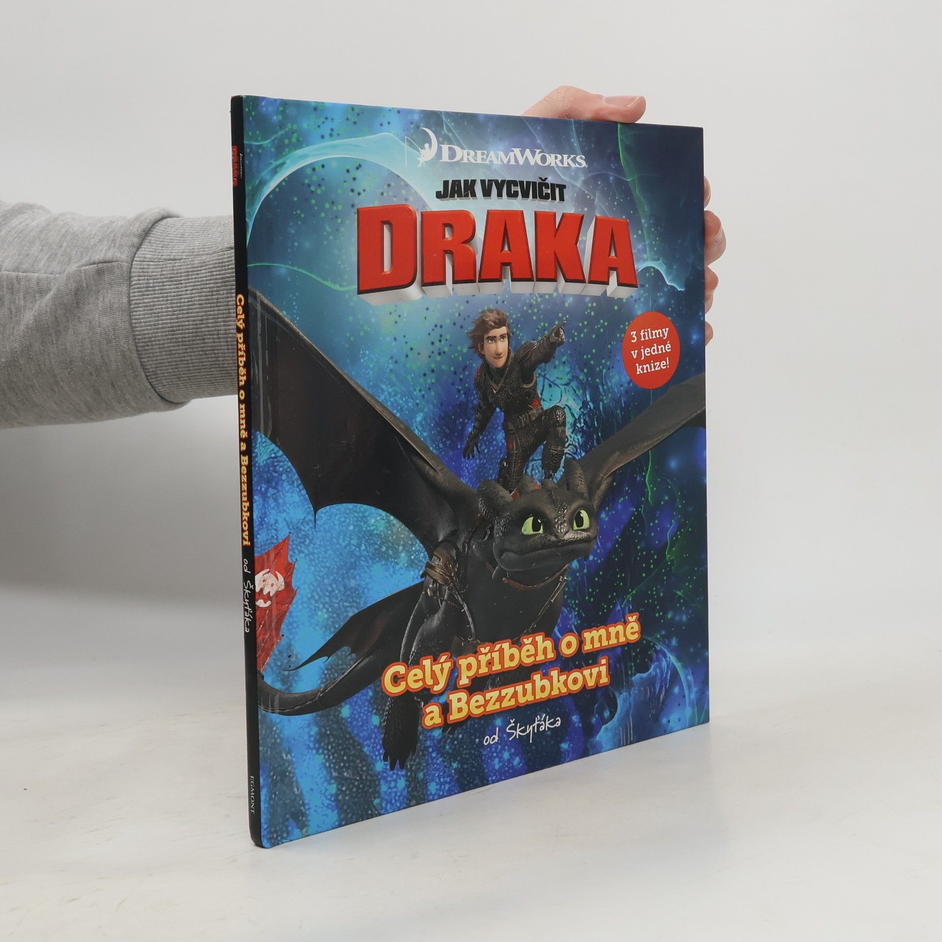 Various authors Jak vycvičit draka: Celý příběh o mně a Bezzubkovi