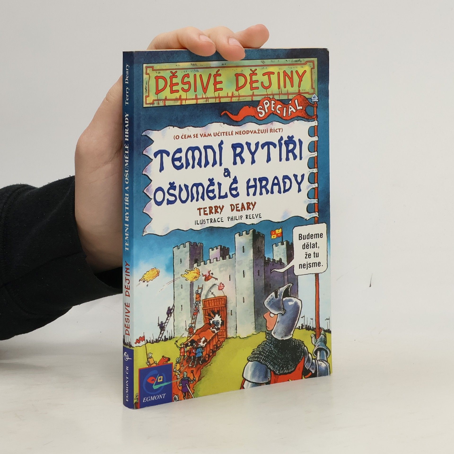 Temní rytíři a ošumělé hrady