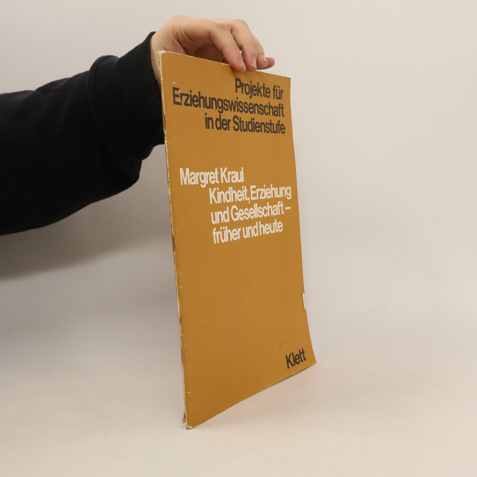 Margret Kraut Kindheit, Erziehung und Gesellschaft - früher und heute