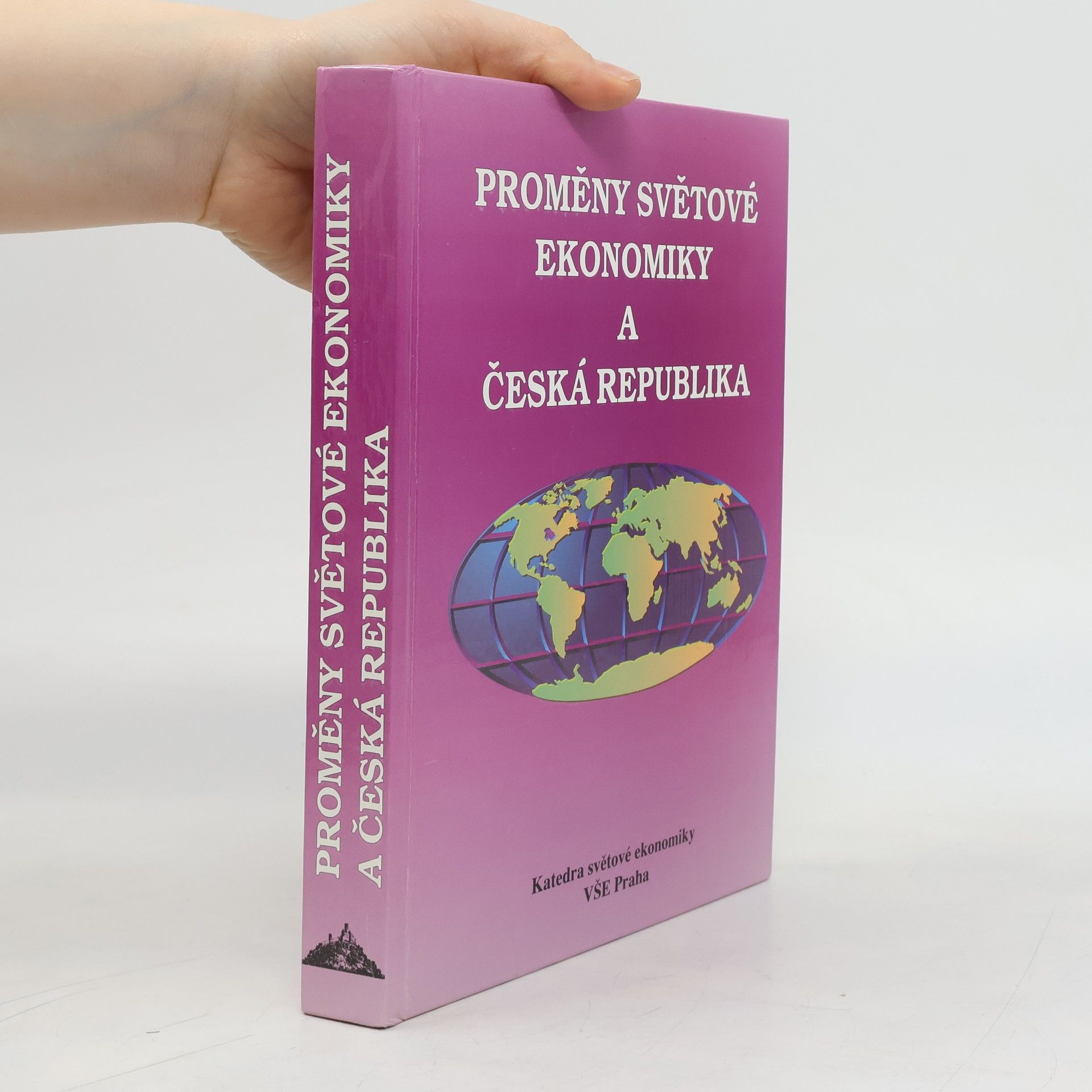 AA.VV. Proměny světové ekonomiky a Česká republika