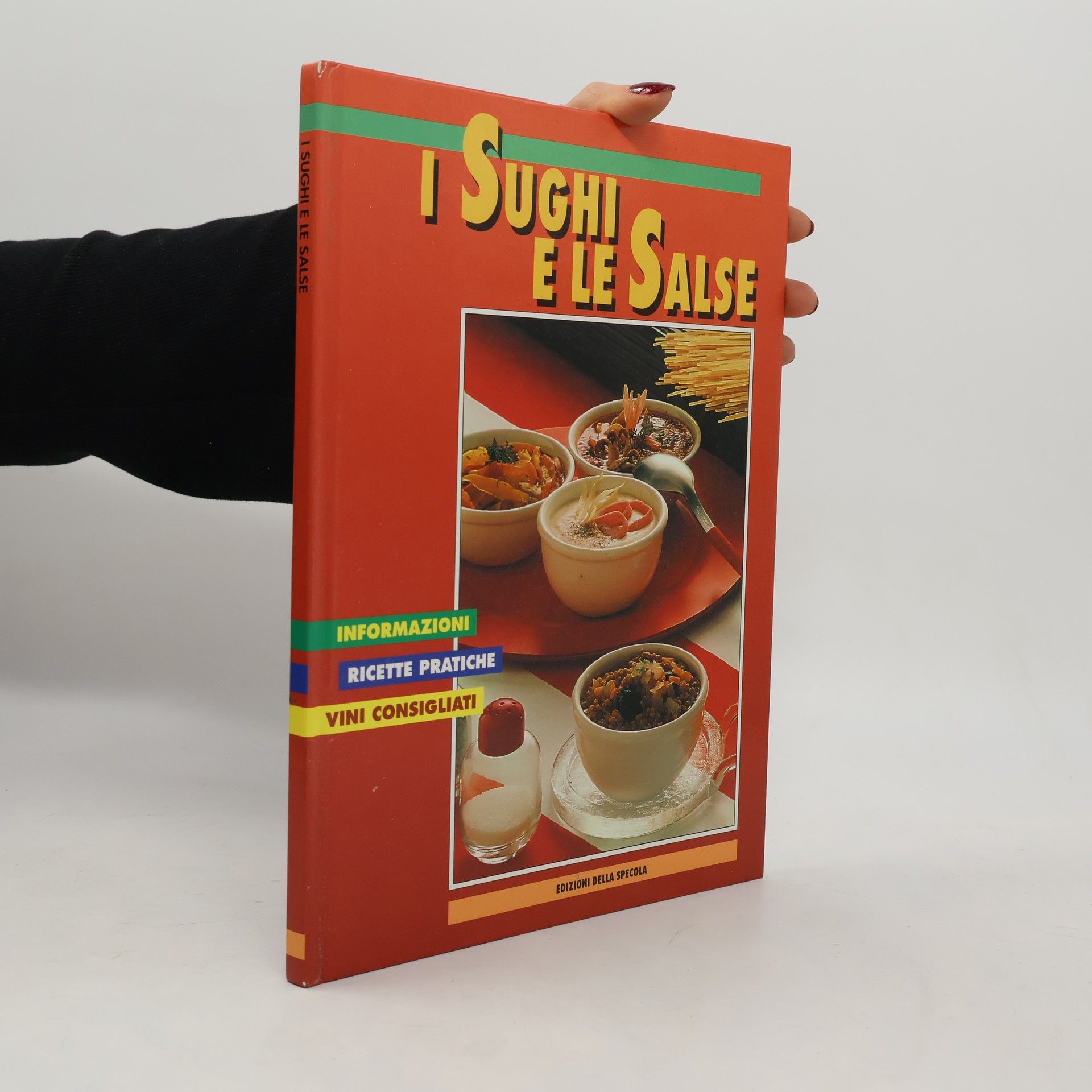 AA.VV. I Sughi e le Salse