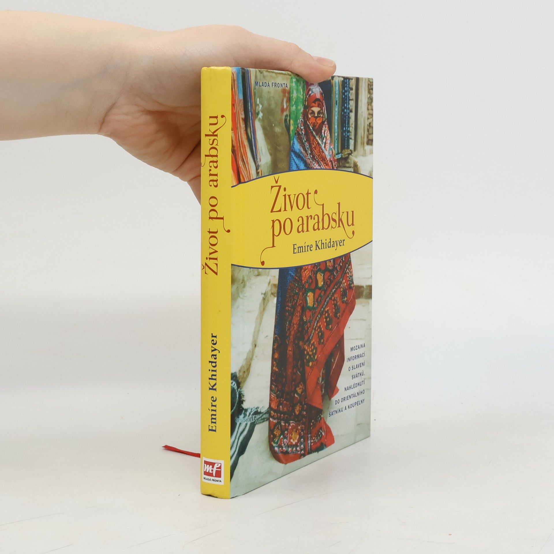 Emire Khidayer Život po arabsku