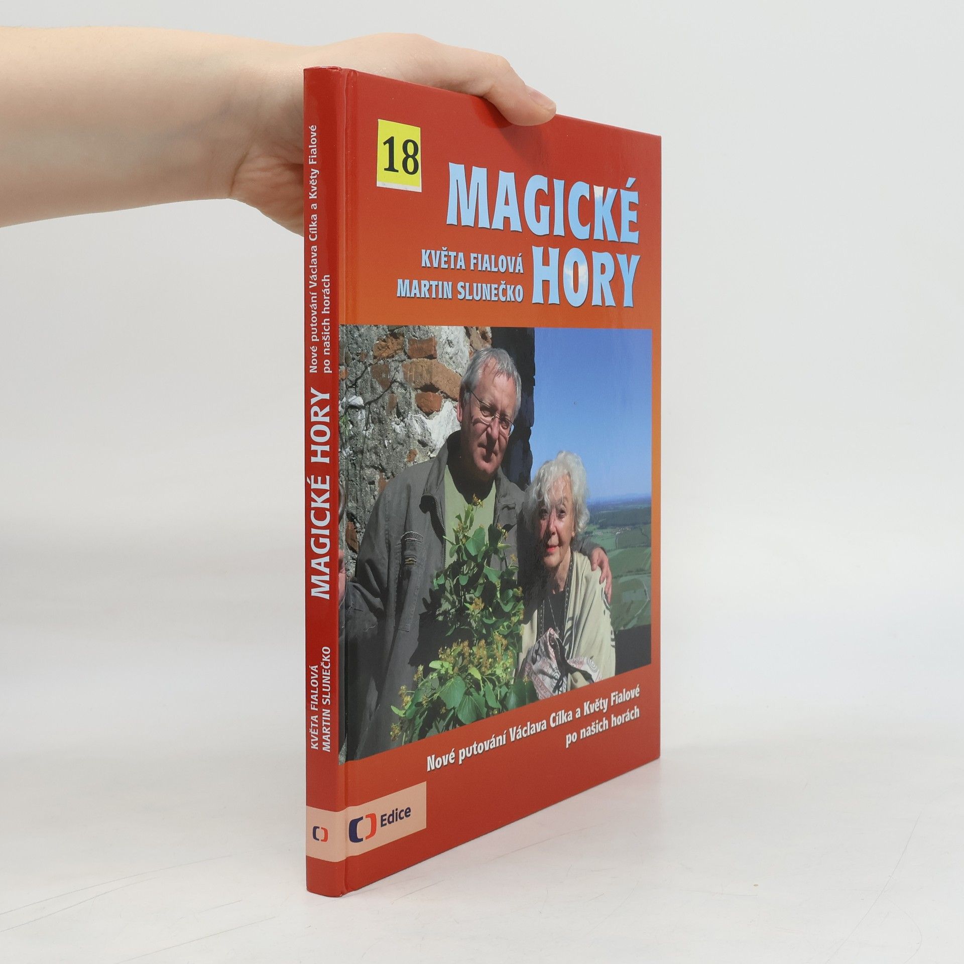 Magické hory: Nové putování Václava Cílka a Květy Fialové po našich horách