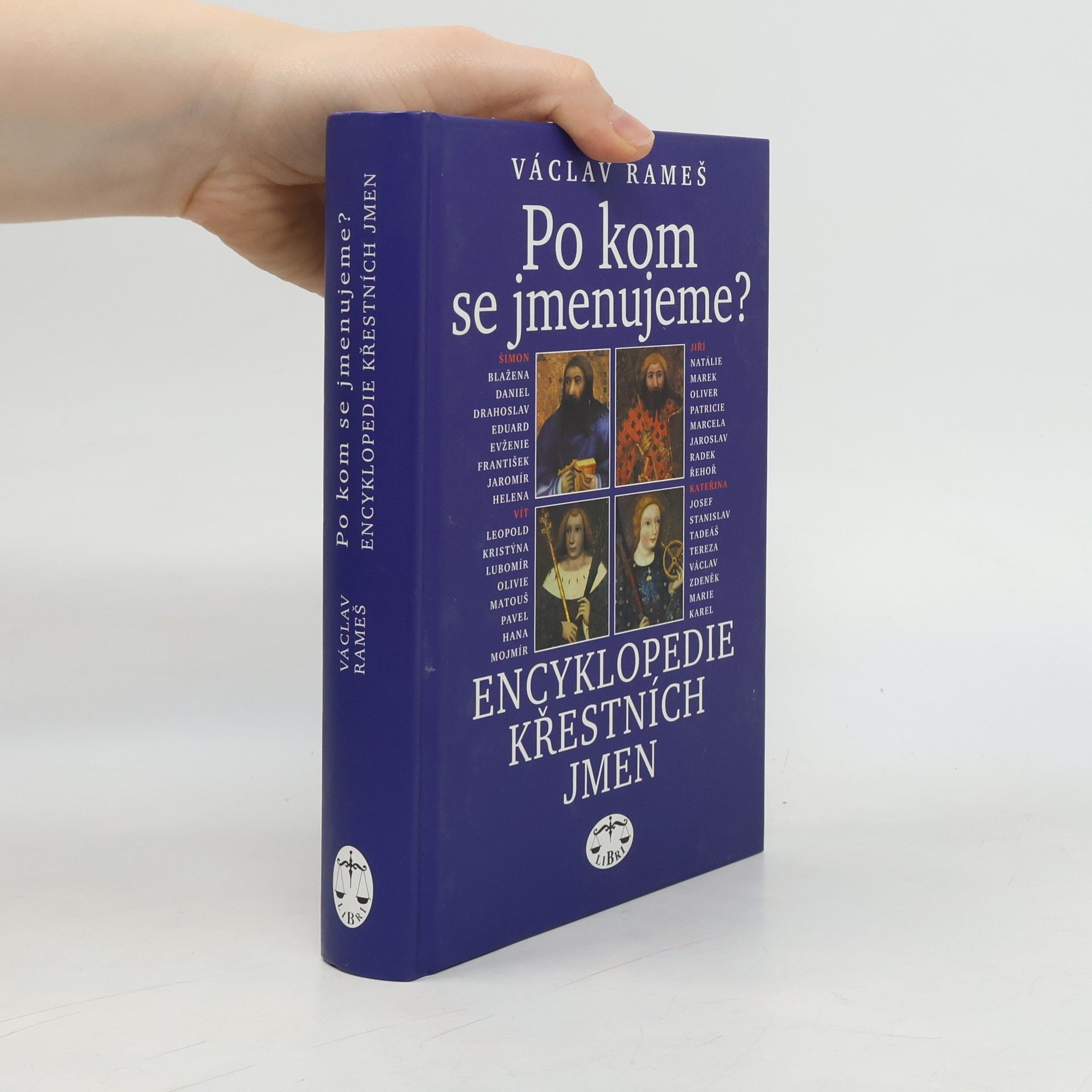 Václav Rameš Po kom se jmenujeme? : encyklopedie křestních jmen