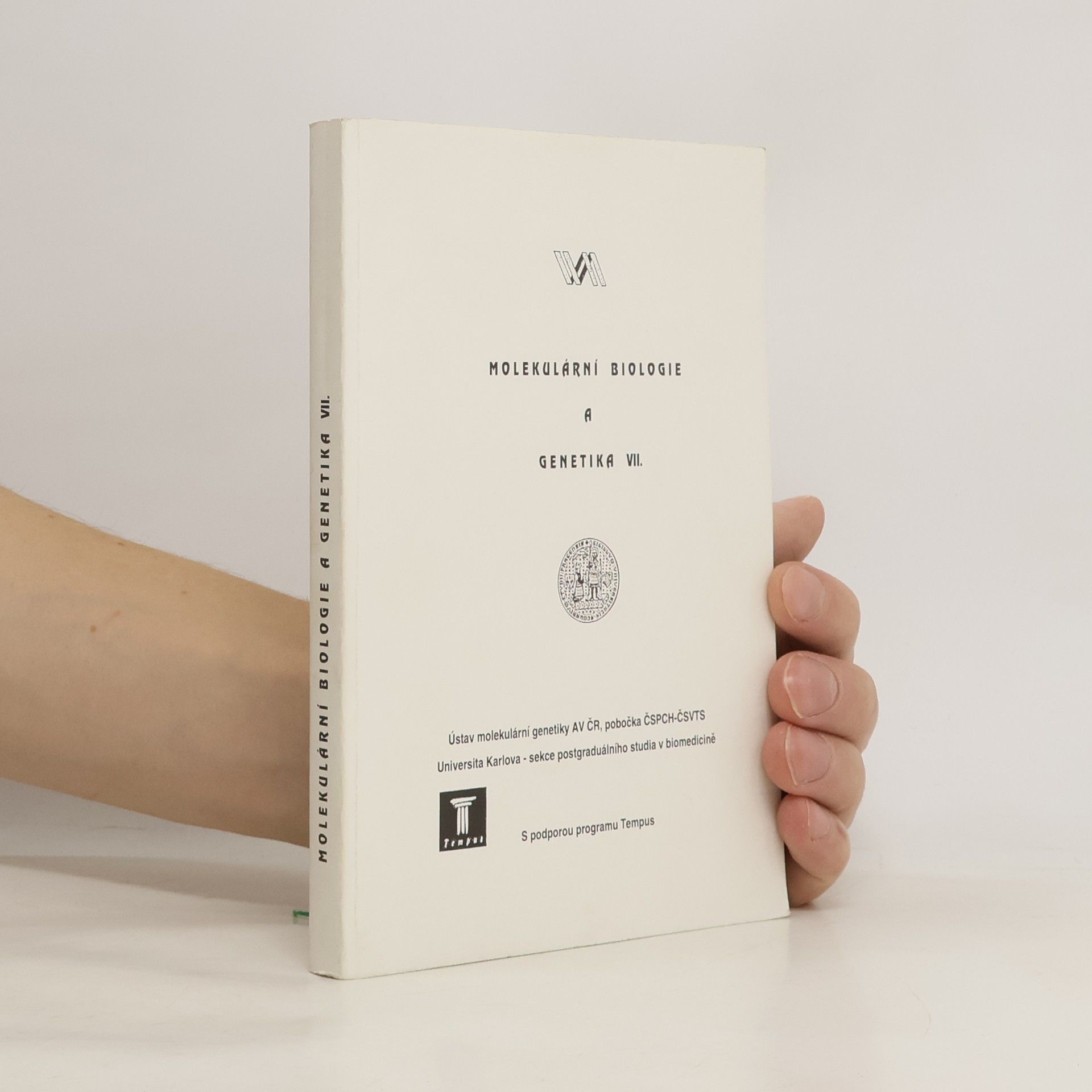 Pokroky v molekulární biologii a genetice - 7: Molekulární biologie a genetika VII