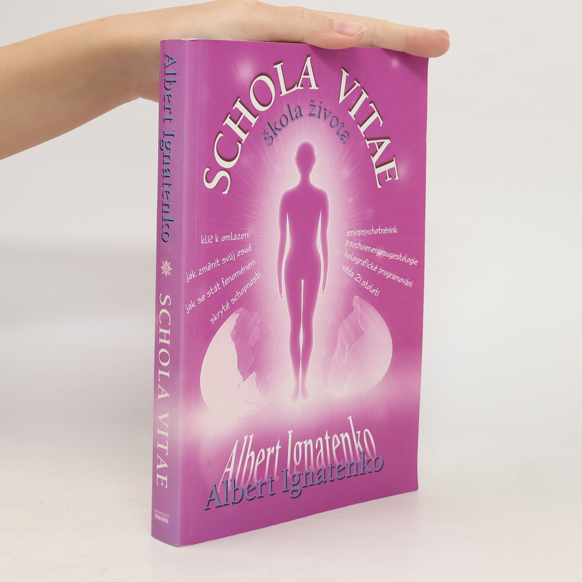 Albert Venediktovič Ignatenko Schola Vitae. Škola života