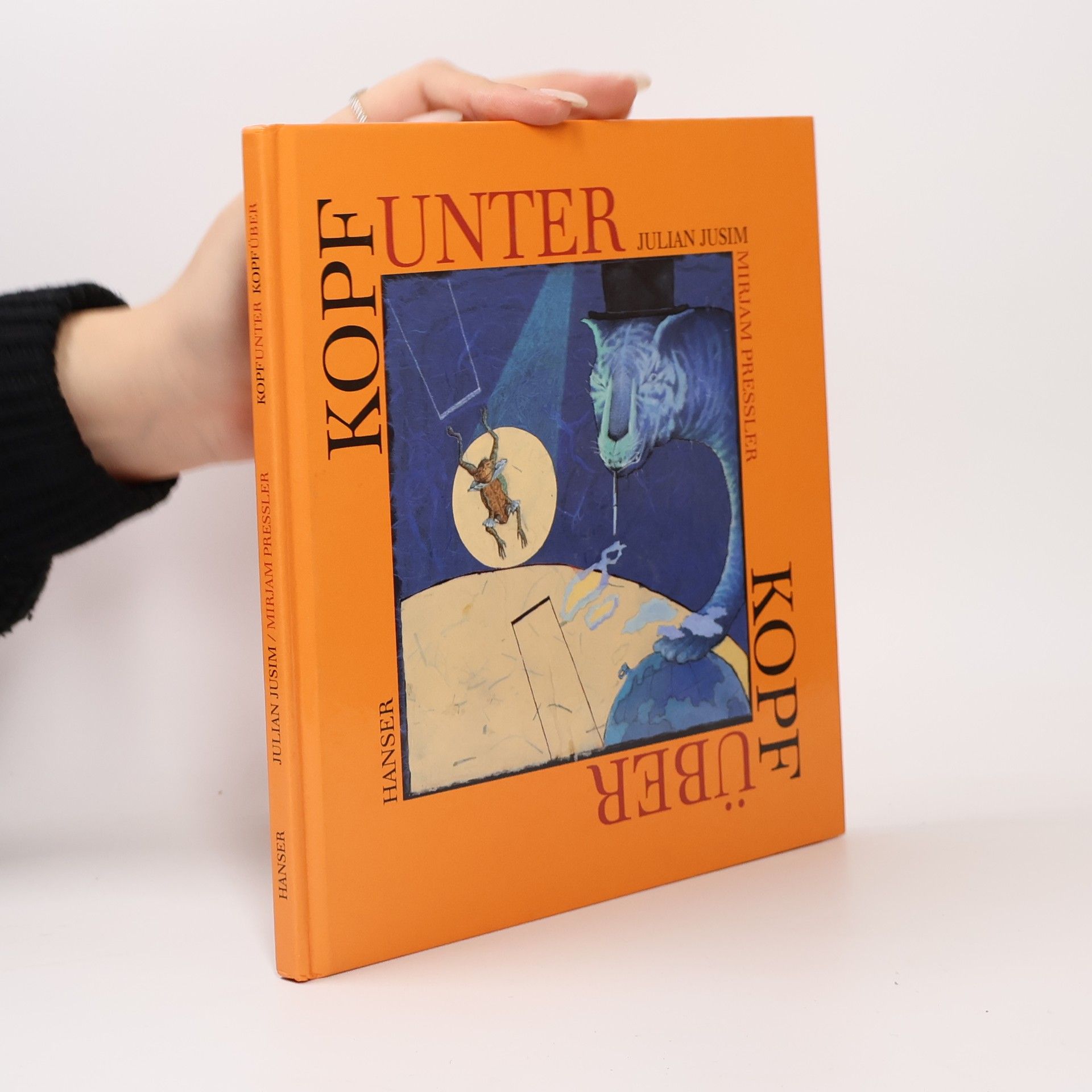 Julian Jusim Kopfunter, Kopfüber. Ein Bilderbuch zum Drehen