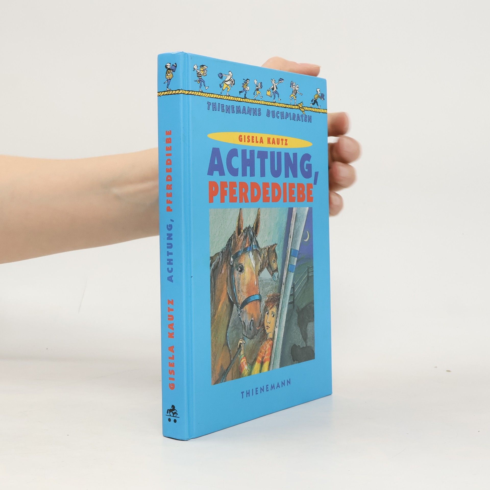 Achtung, Pferdediebe
