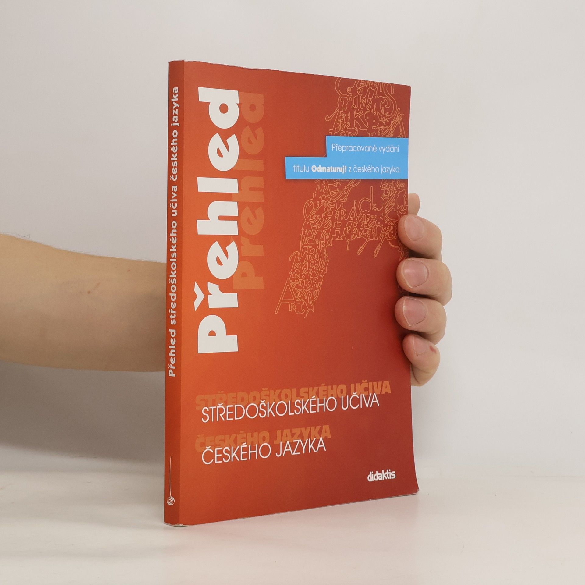 Petra Adámková Přehled středoškolského učiva českého jazyka