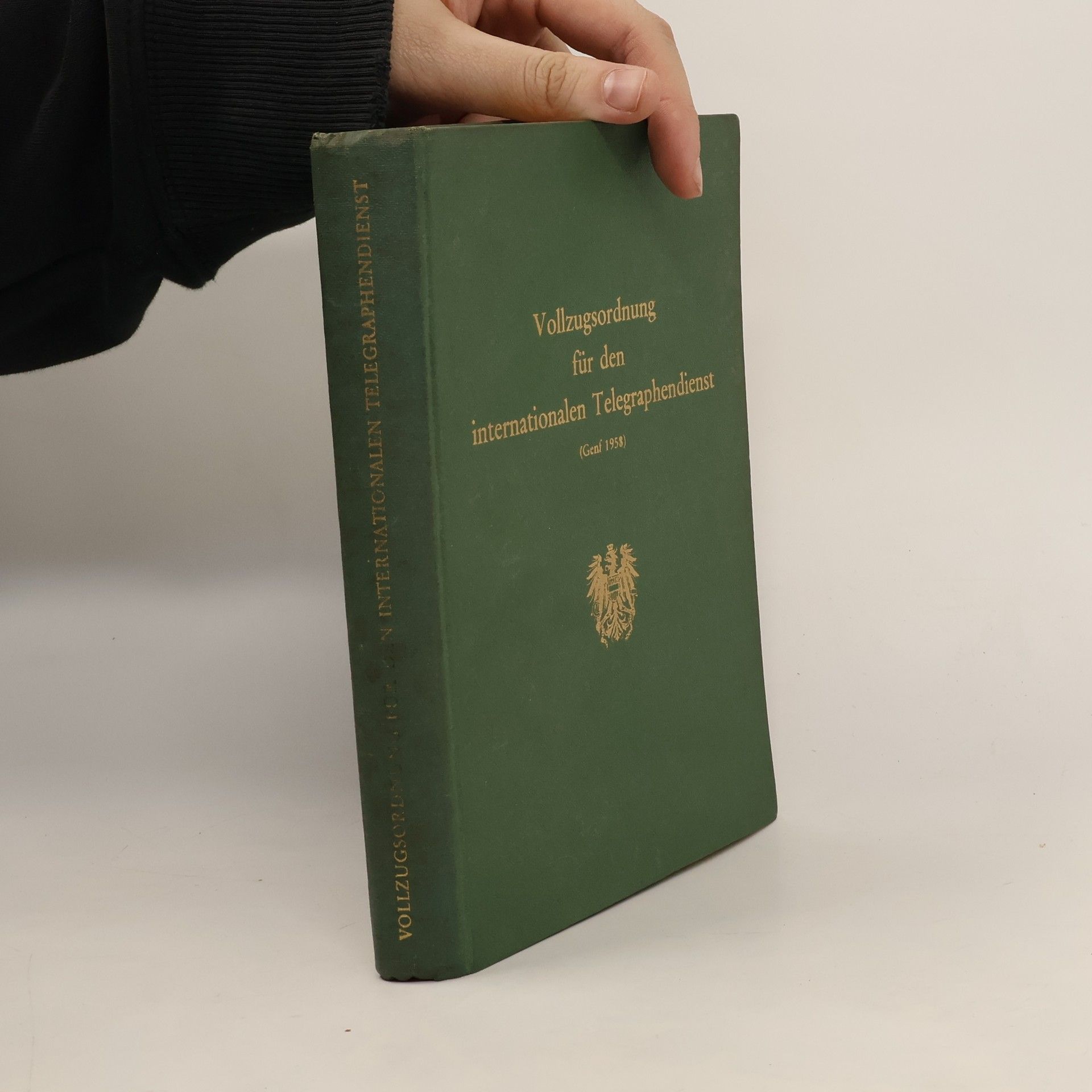 Autorenkollektiv Vollzugsordnung für den internationalen Telegraphendienst
