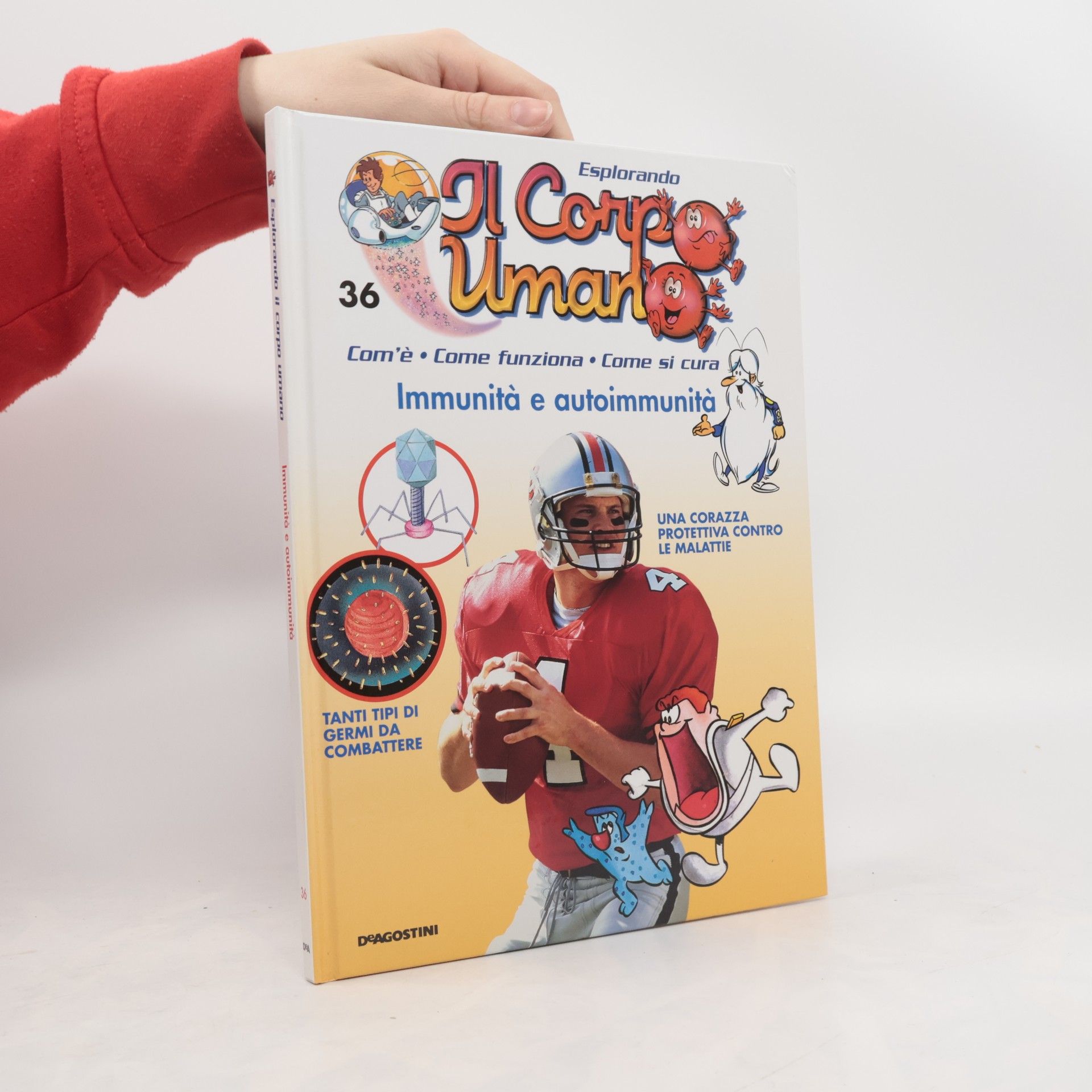 Collectif d'auteurs Esplorando il corpo umano 36. Immunitá e autoimmunitá