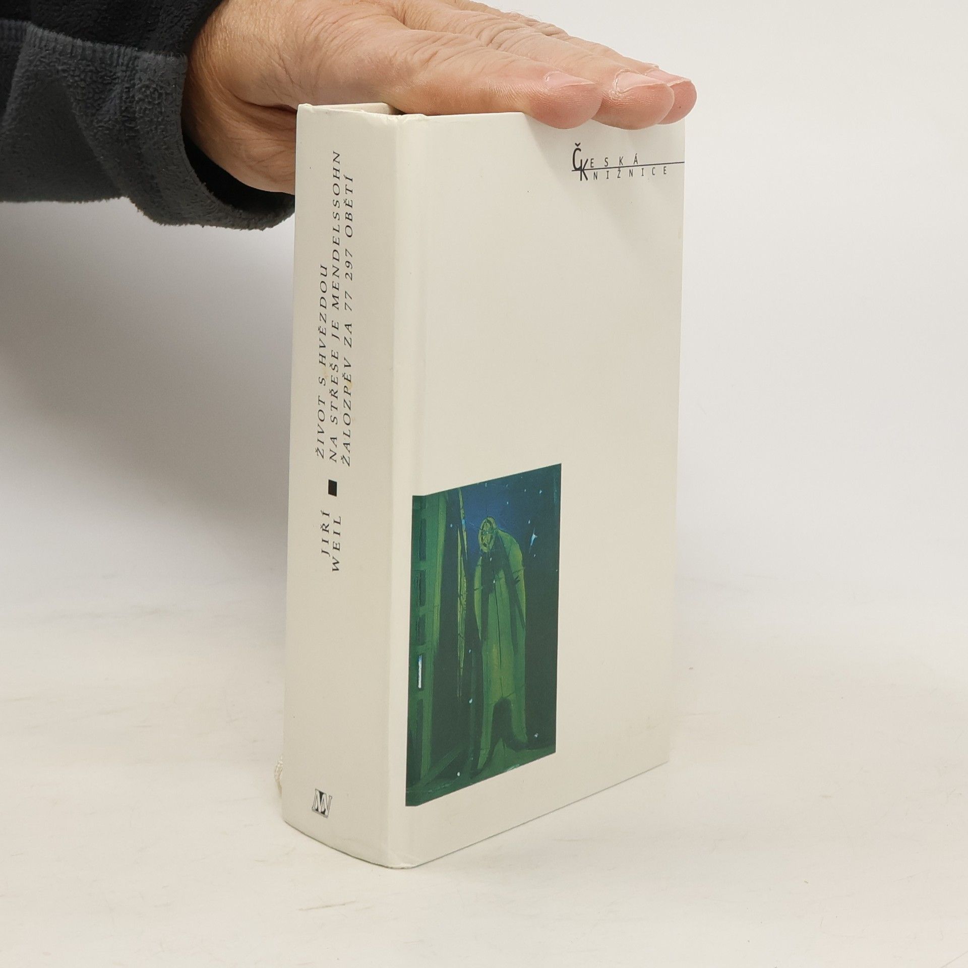 Život s hvězdou. Na střeše je Mendelssohn. Žalozpěv za 77 297 obětí