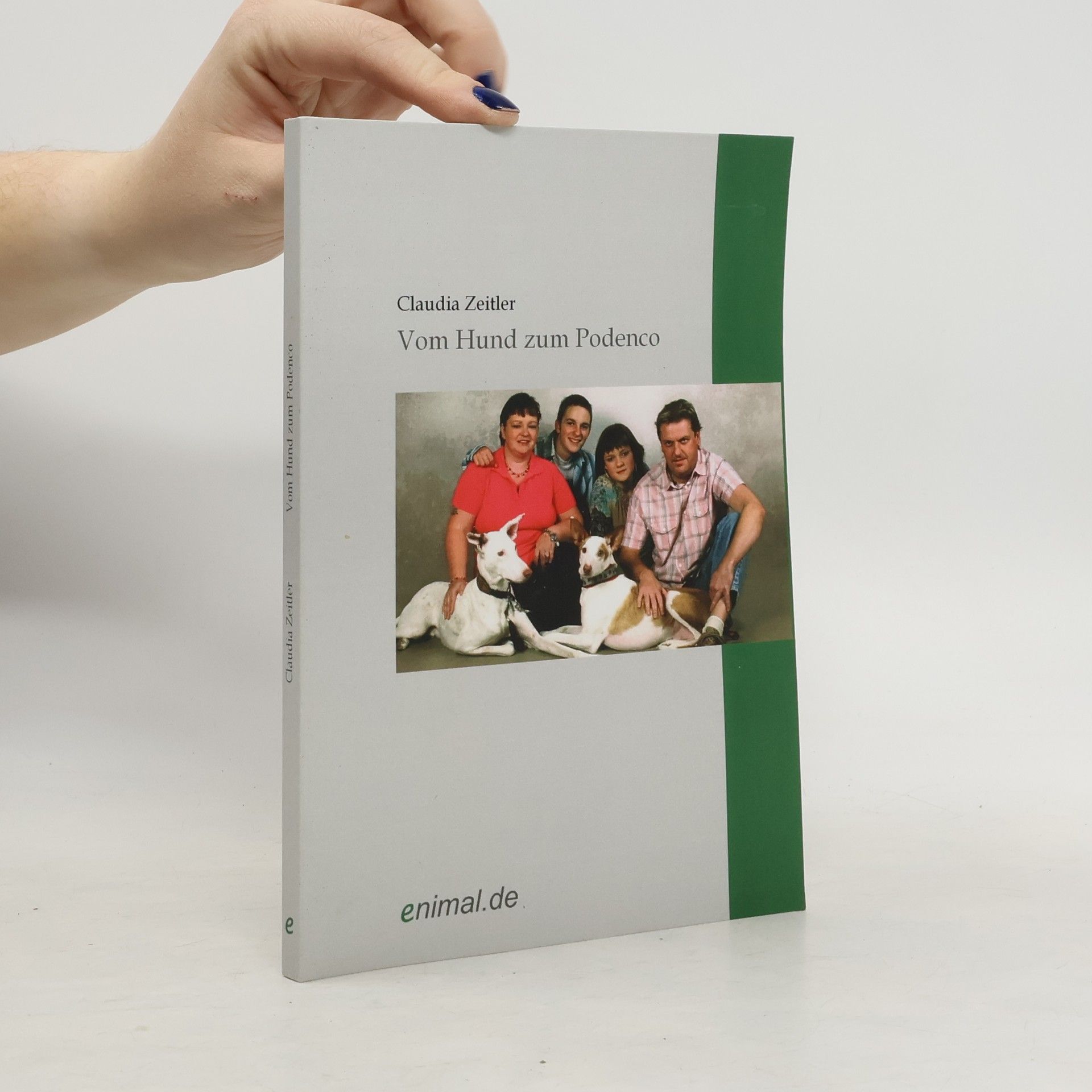 Claudia Zeitler Vom Hund zum Podenco