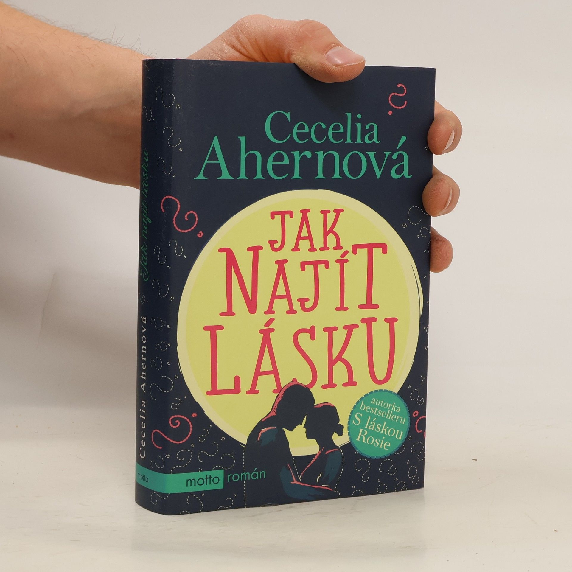 Cecelia Ahern Jak najít lásku