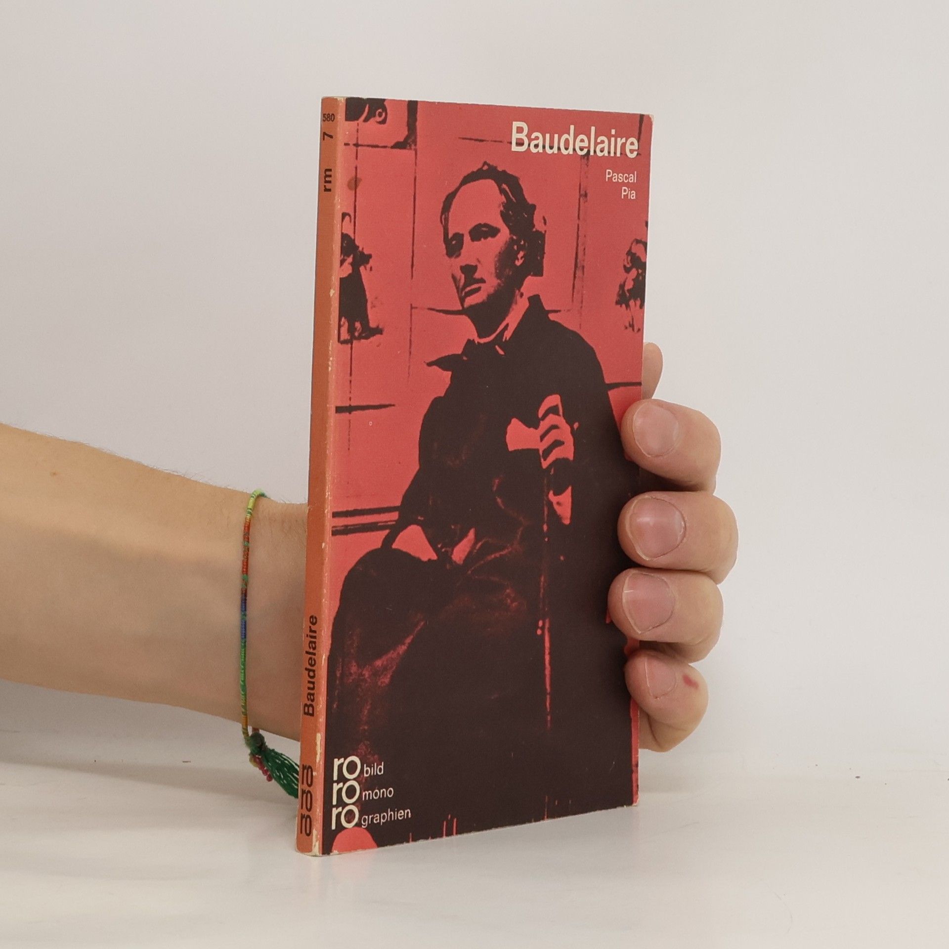 Pascal Pia Charles Baudelaire in Selbstzeugnissen und Bilddokumenten