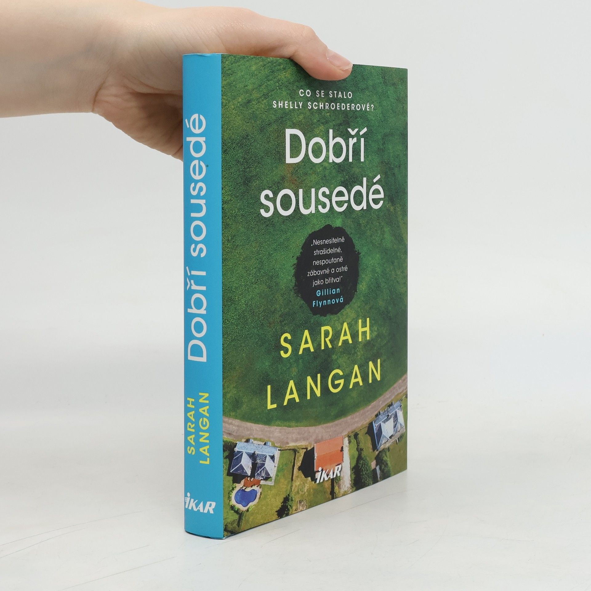 Sarah Langan Dobří sousedé