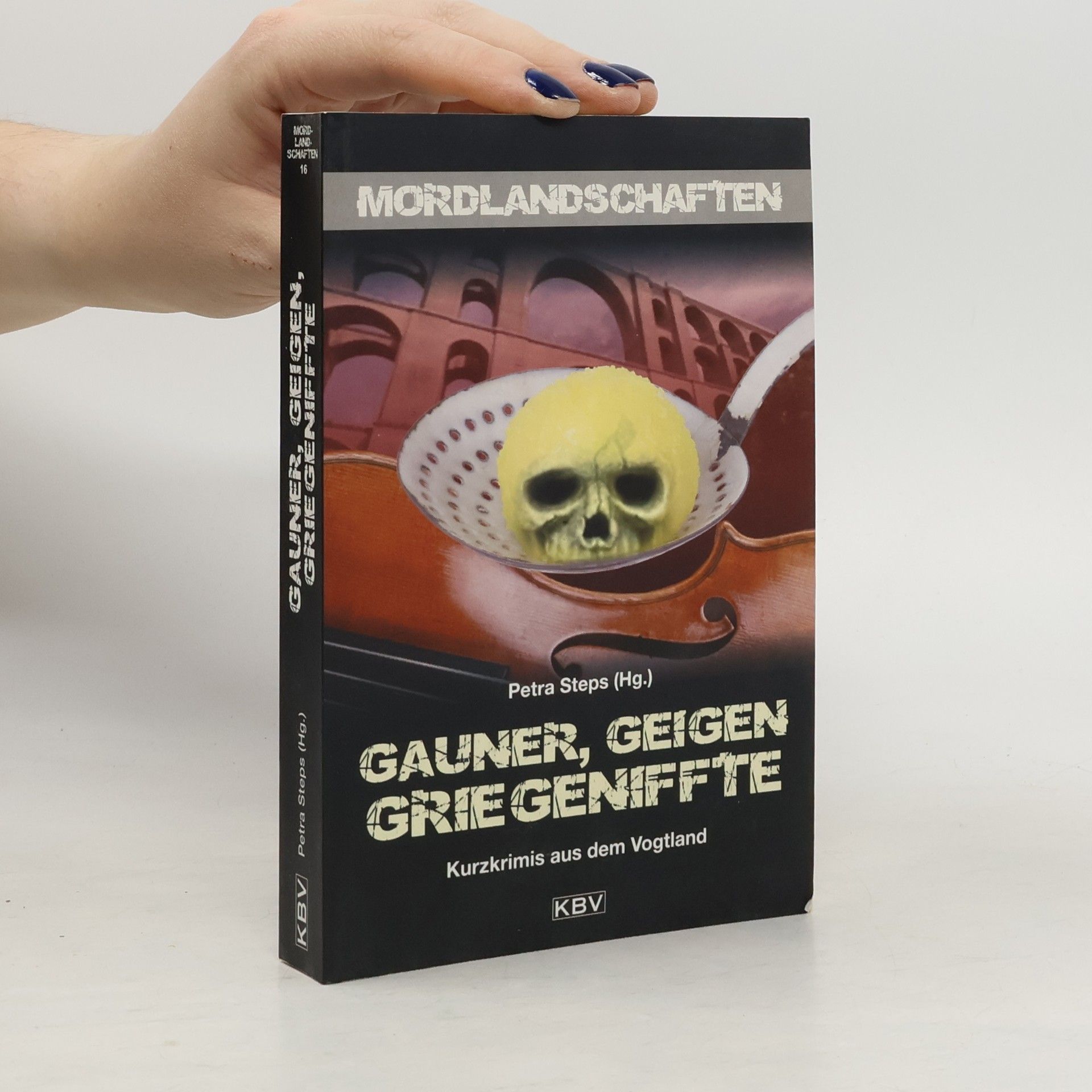 Gauner, Geigen, Griegeniffte