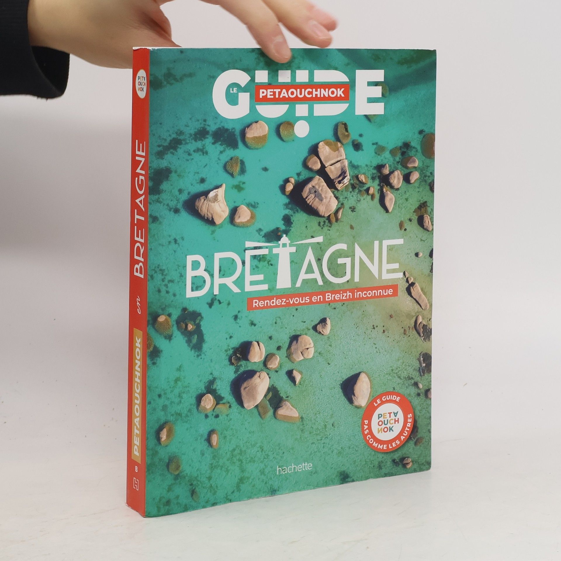 Raphaël de Casabianca Le Guide Petaouchnok: Bretagne