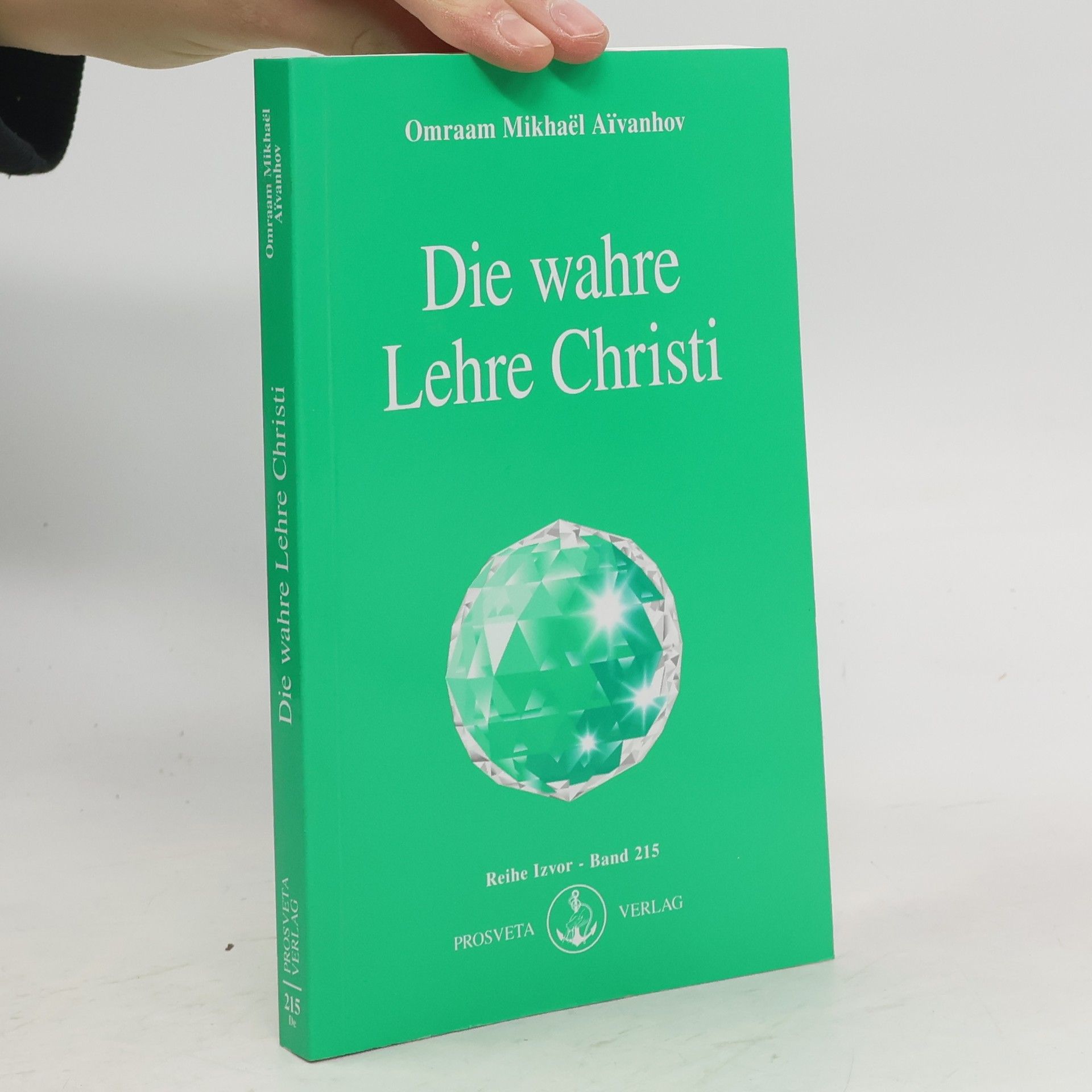 Omraam Mikhaël Aivanhov Die wahre Lehre Christi