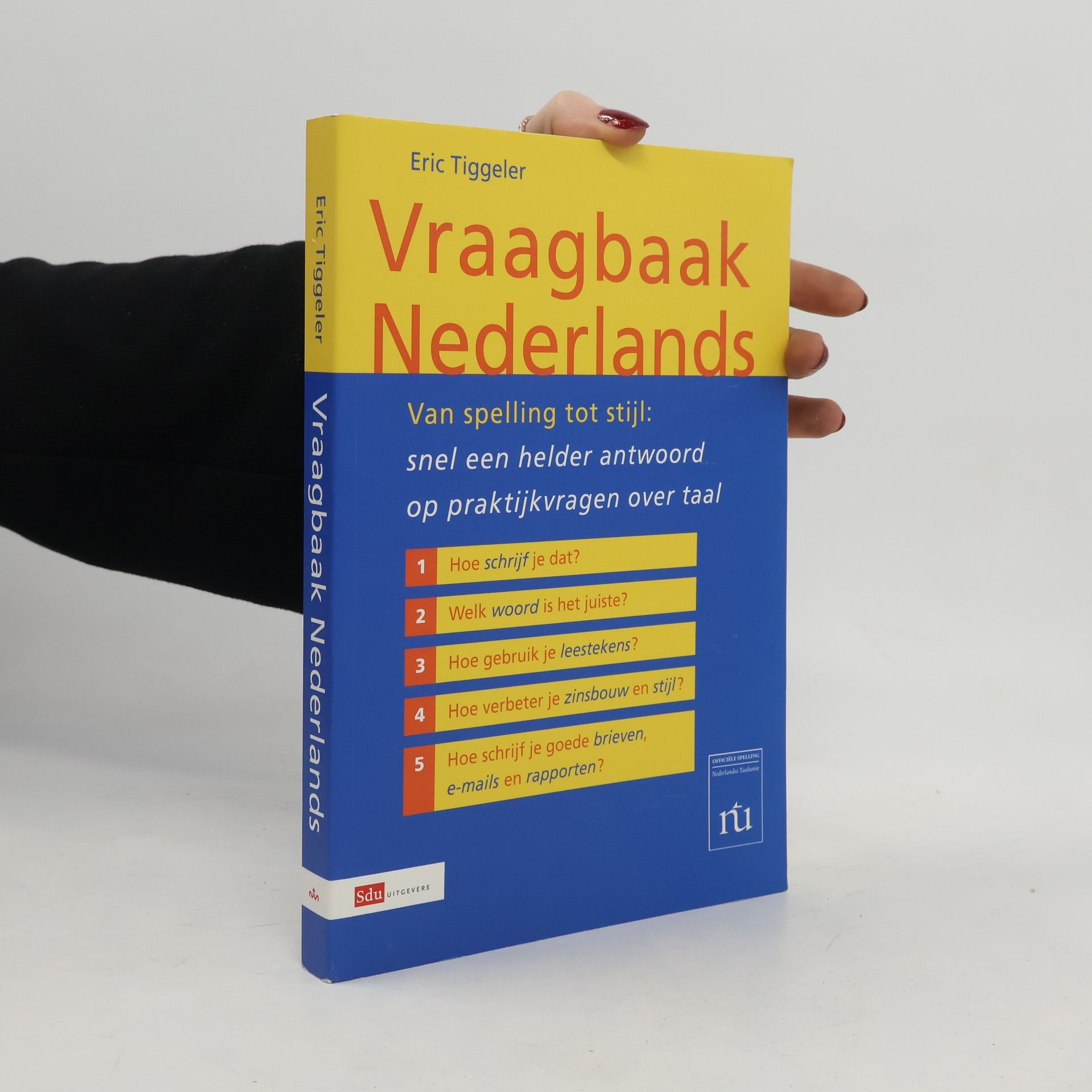 Eric Tiggeler Vraagbaak Nederlands