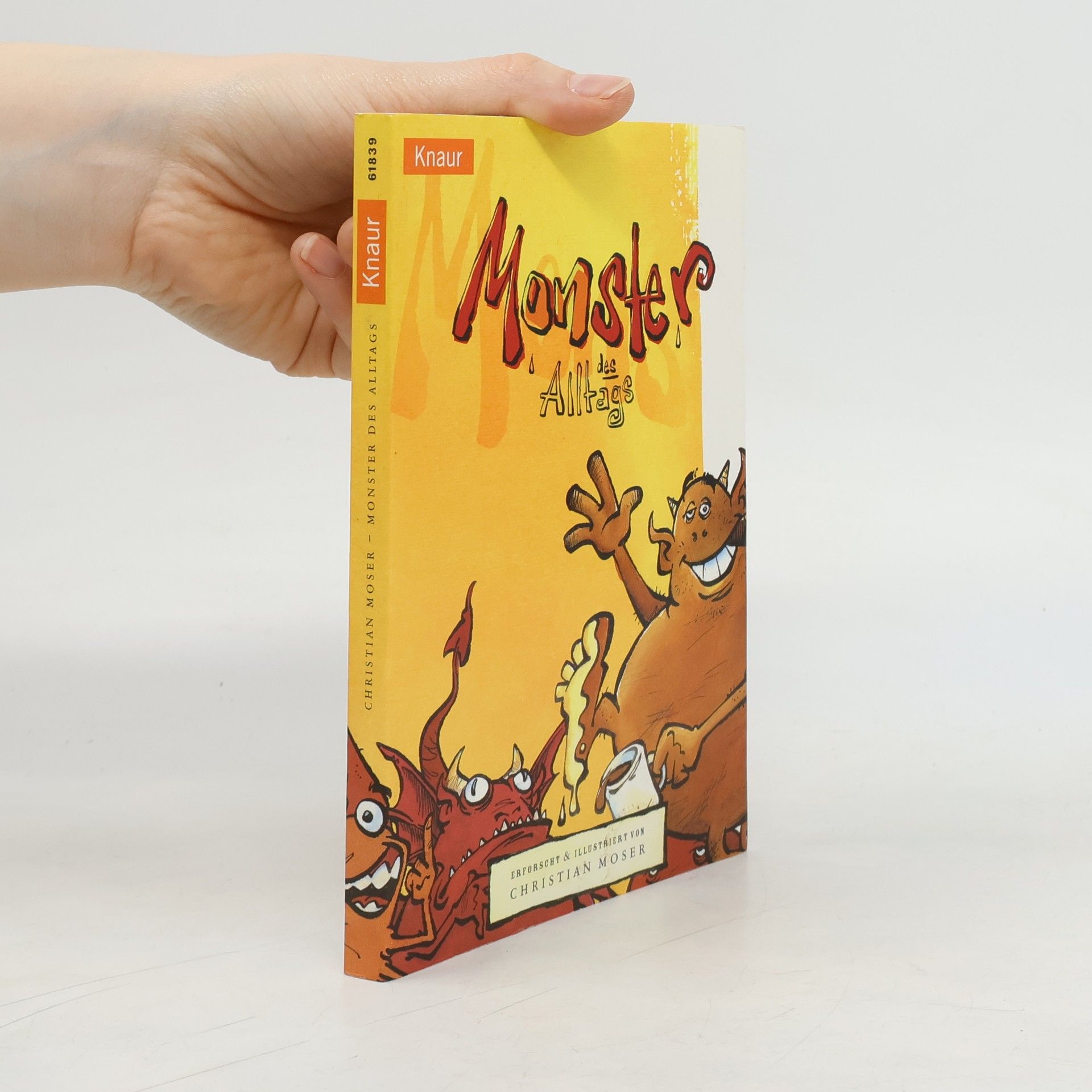 Christian Moser Monster des Alltags