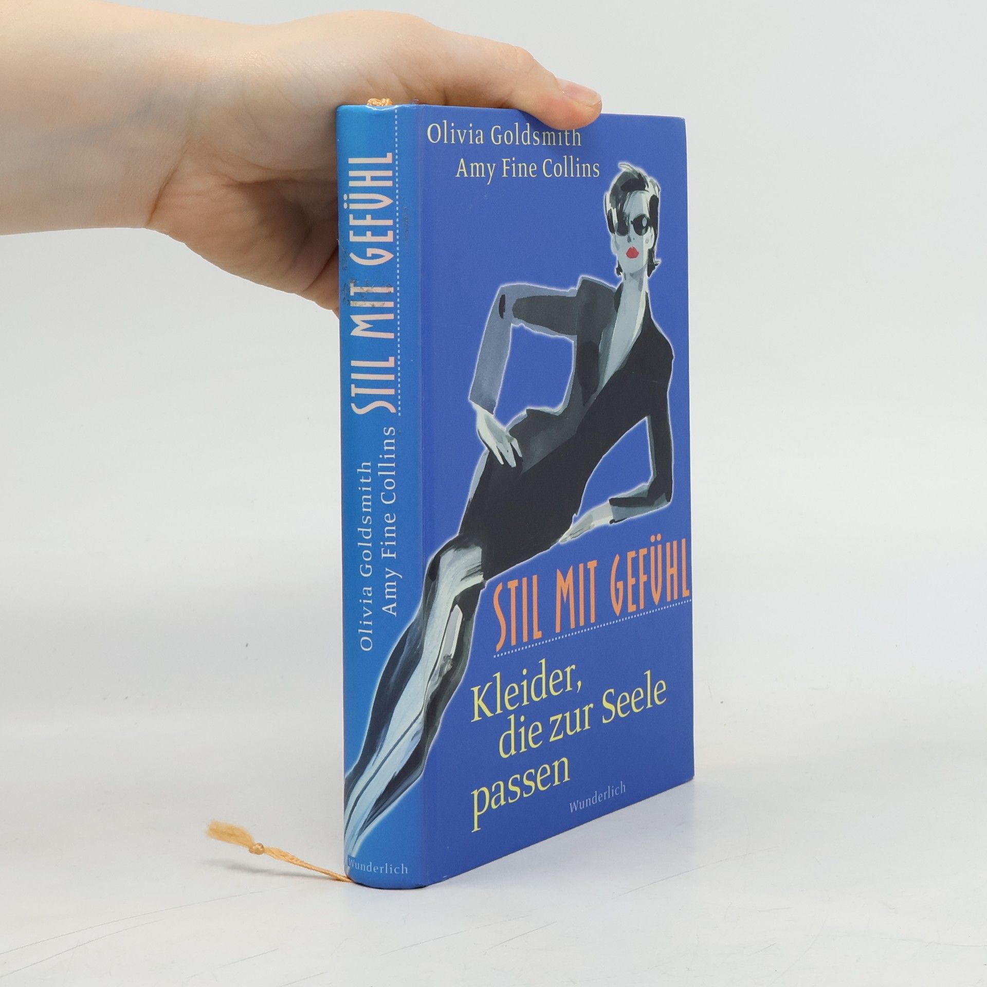 Olivia Goldsmit Stil mit Gefühl : Kleider, die zur Seele passen