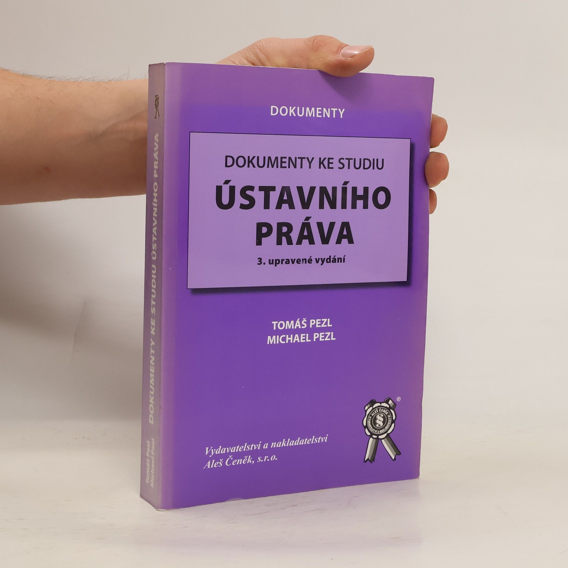 Ústavní zákony Dokumenty ke studiu ústavního práva