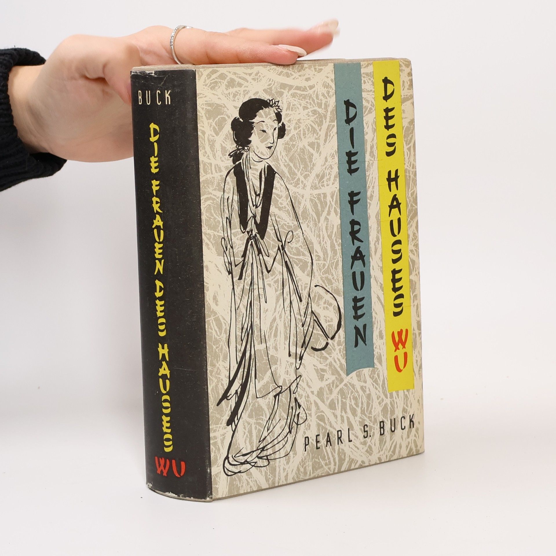 Pearl S. Buck Die Frauen des Hausen Wu