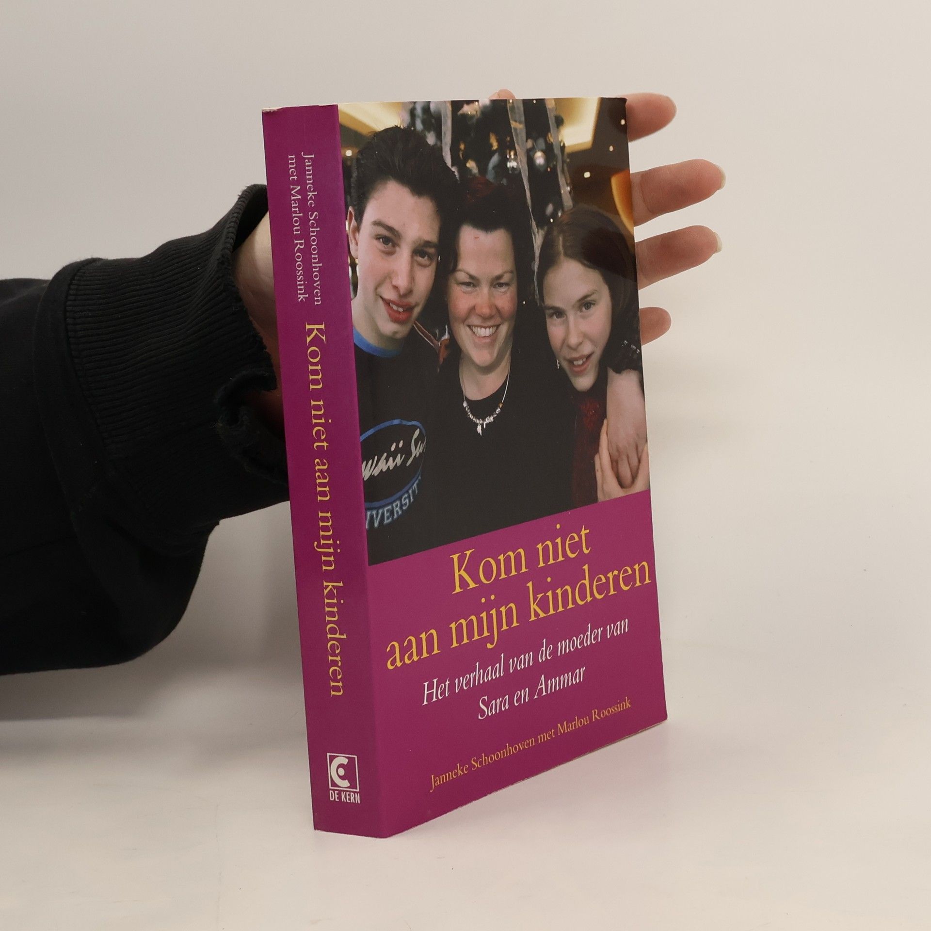 Janneke Schoonhoven Kom niet aan mijn kinderen