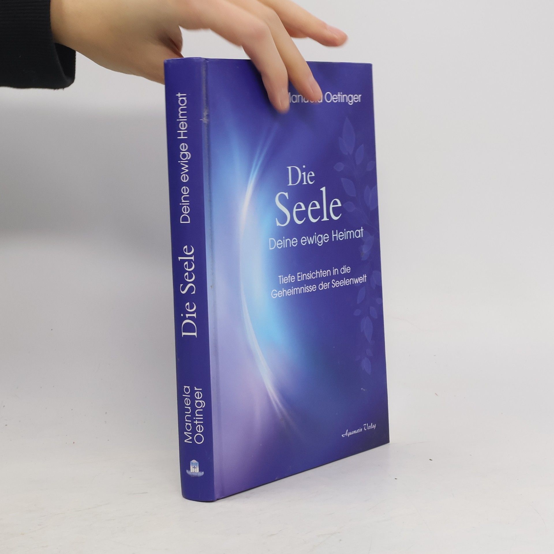 Die Seele - Deine ewige Heimat