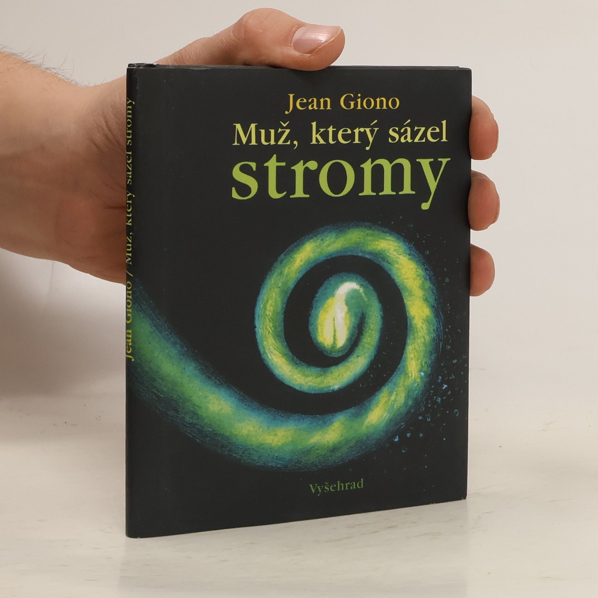Jean Giono Muž, který sázel stromy
