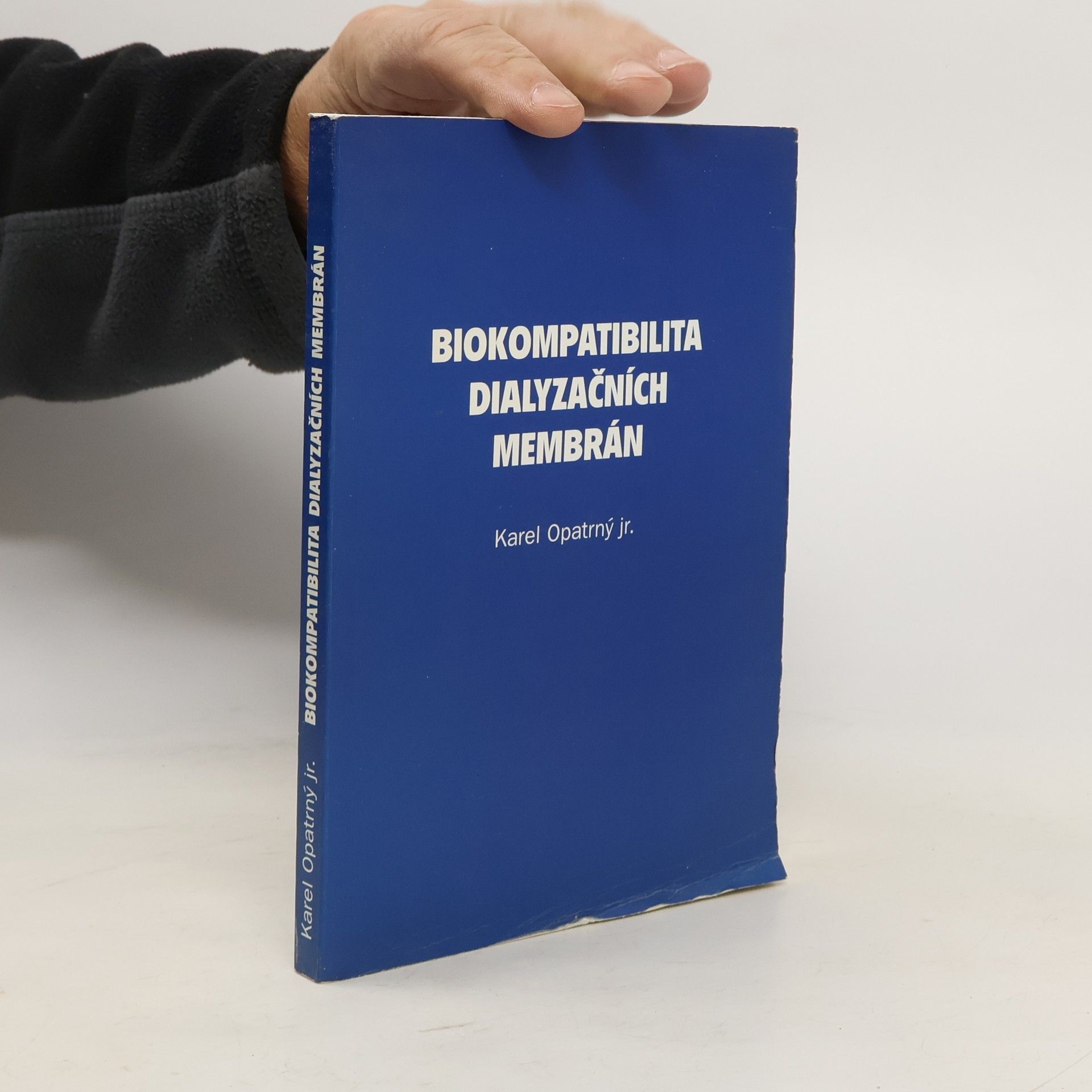 Karel Opatrný jr. Biokompatibilita dialyzačních membrán