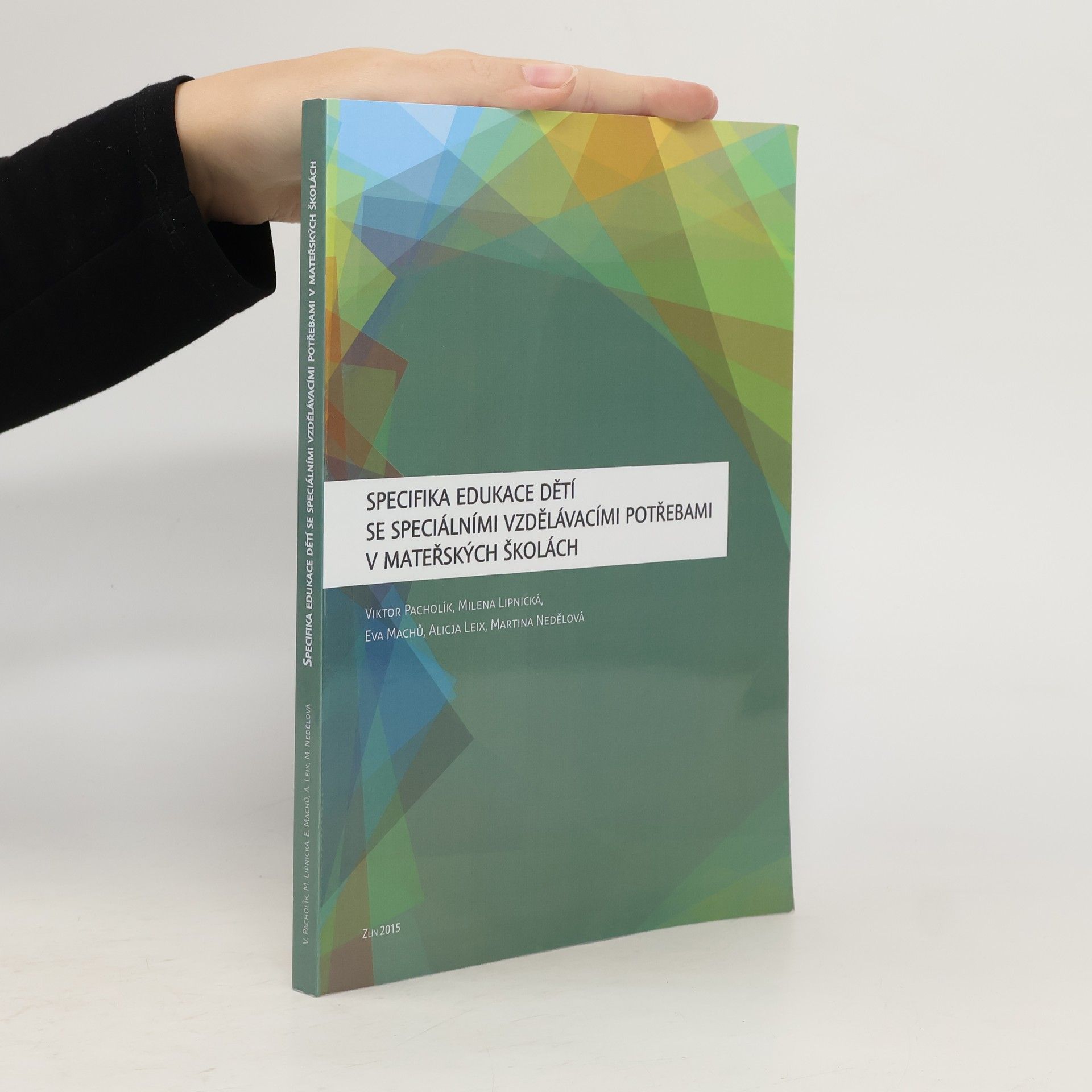 Specifika edukace dětí se speciálními vzdělávacími potřebami v mateřských školách