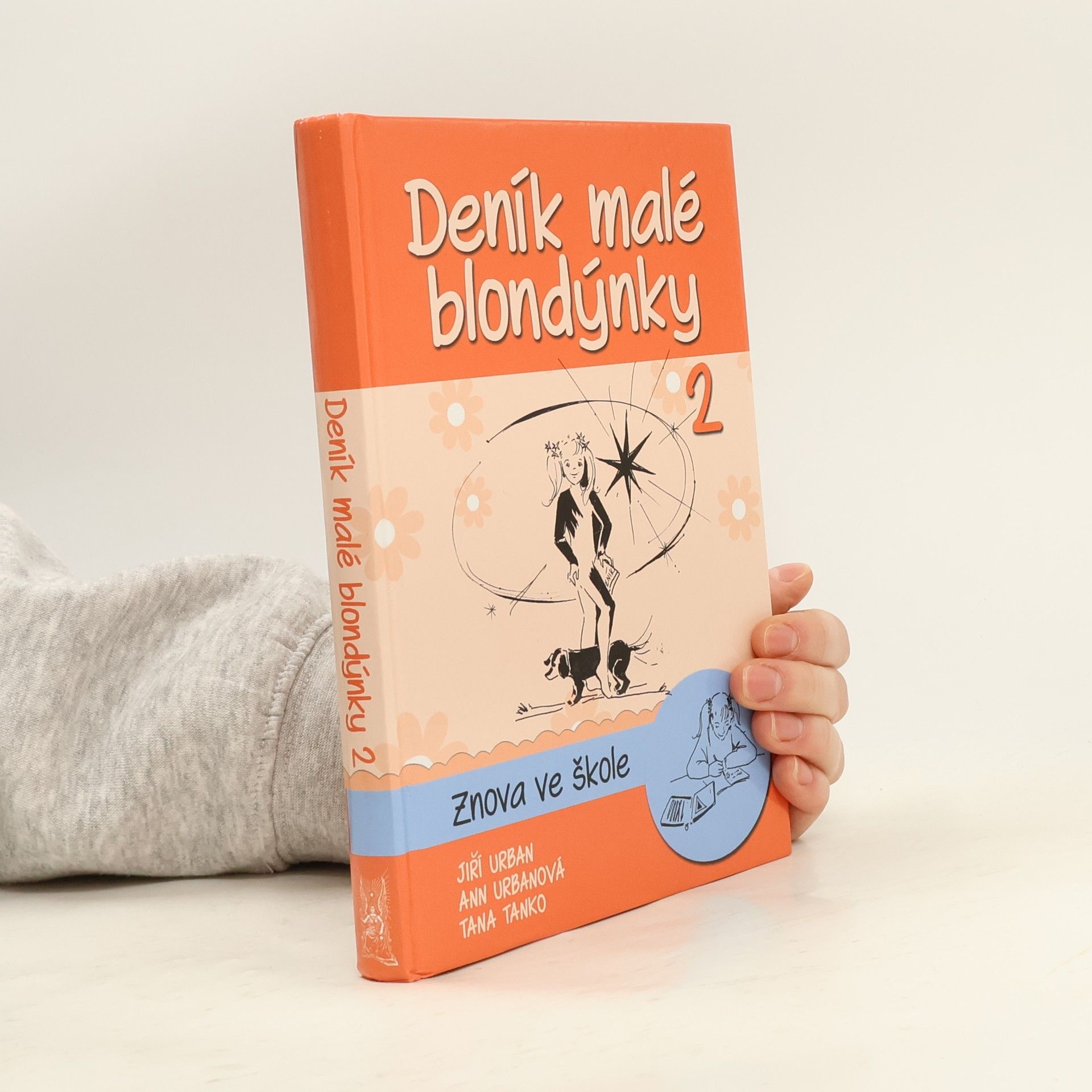 Jiří Urban Deník malé blondýnky 2: Znova ve škole