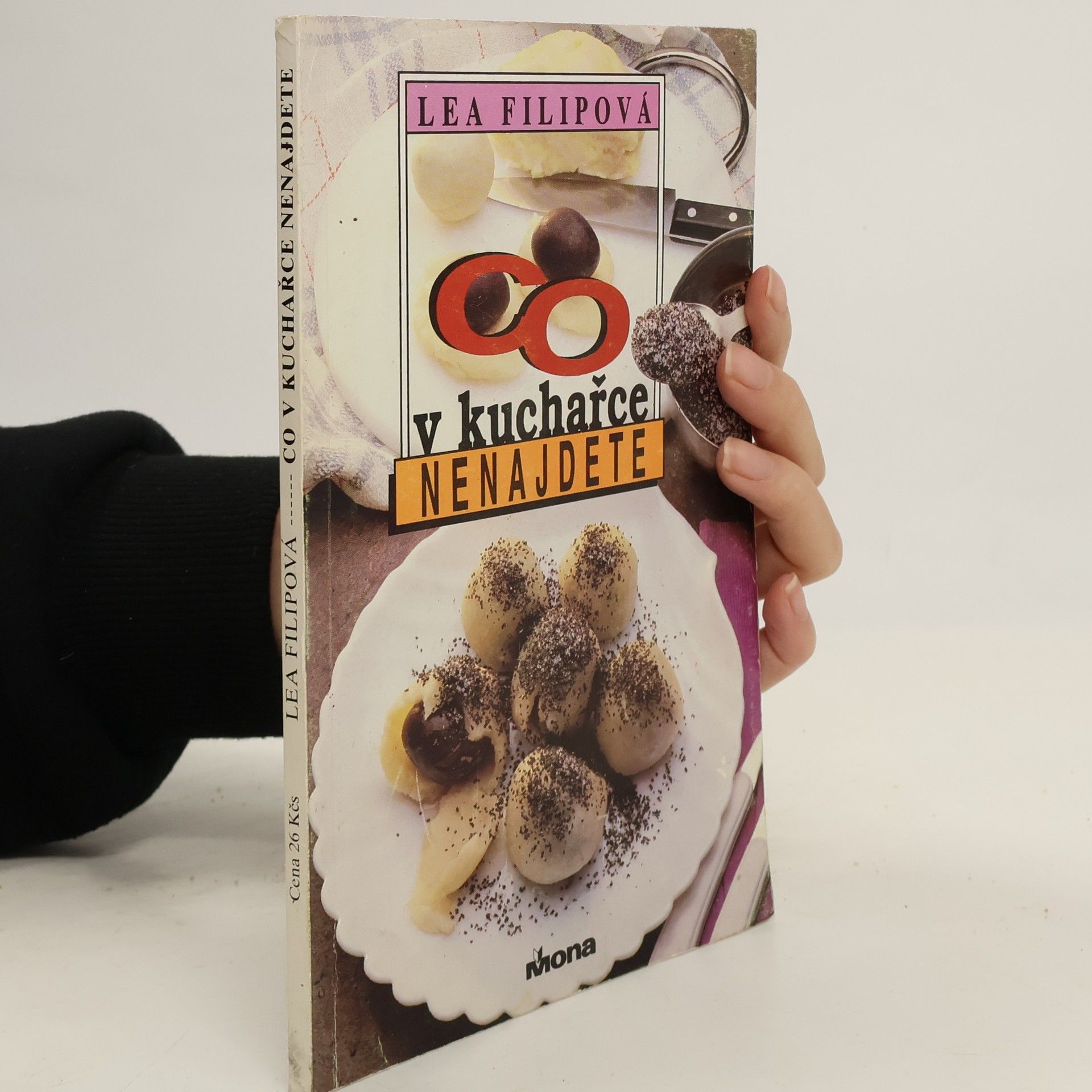 Lea Filipová Co v kuchařce nenajdete
