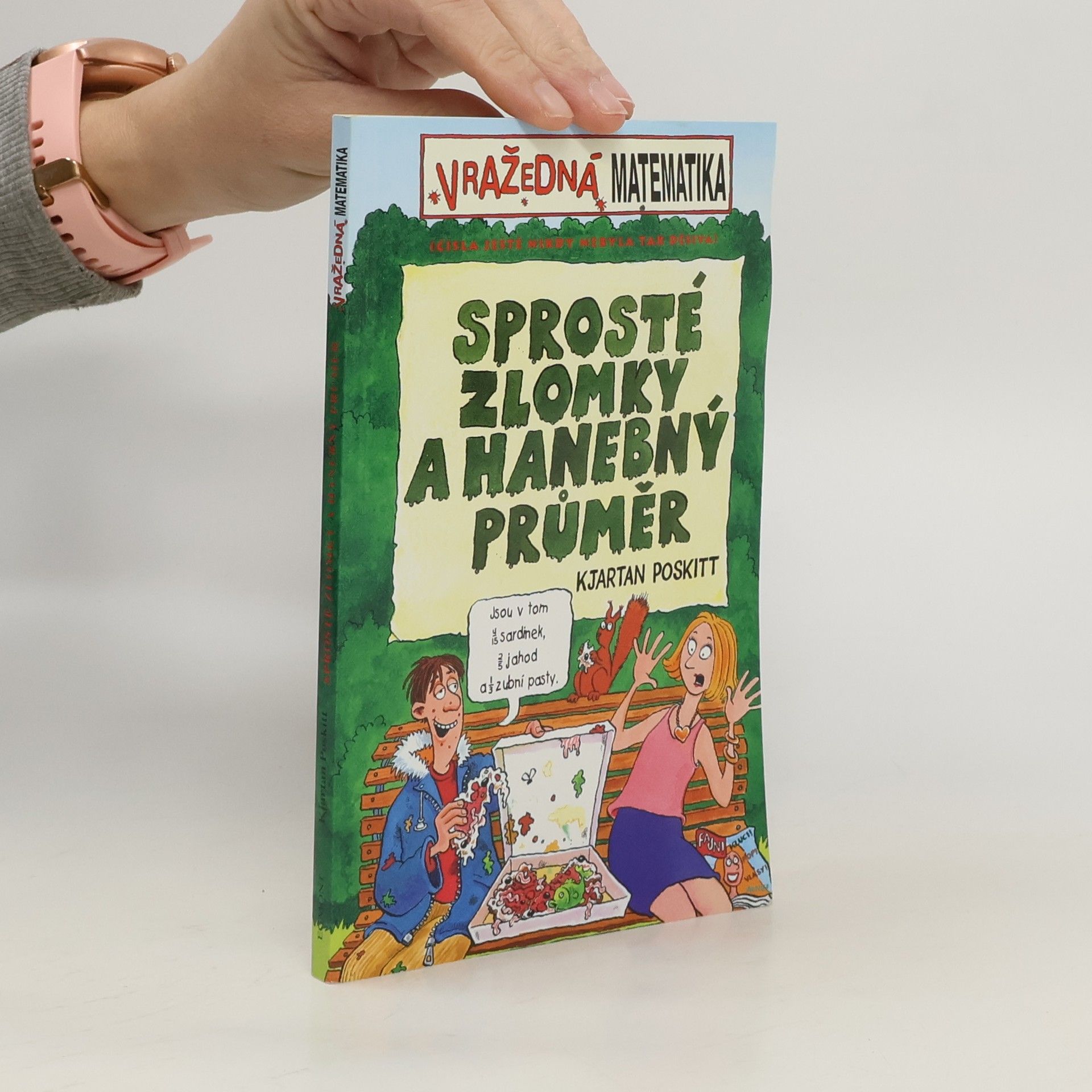 Kjartan Poskitt Sprosté zlomky a hanebný průměr